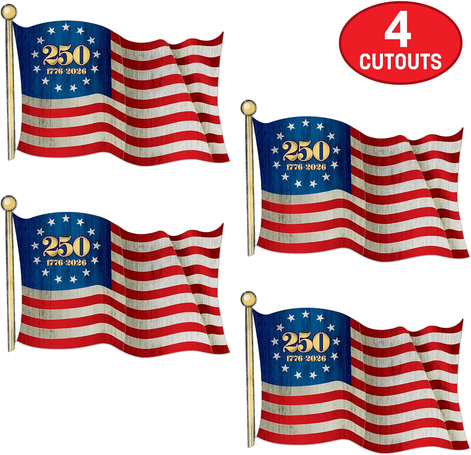 Beistle Semiquincentennial Flag Cutouts – 4-Pack Festive Patriotic Decorations for 250th Anniversary Events, Fourth of July, and Community Celebrations, 12¾" x 18"
