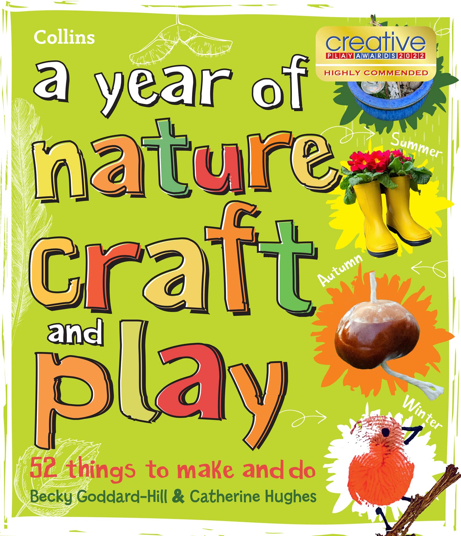 A year of nature craft and play: 52 things to make and do By Collins Kids,Becky