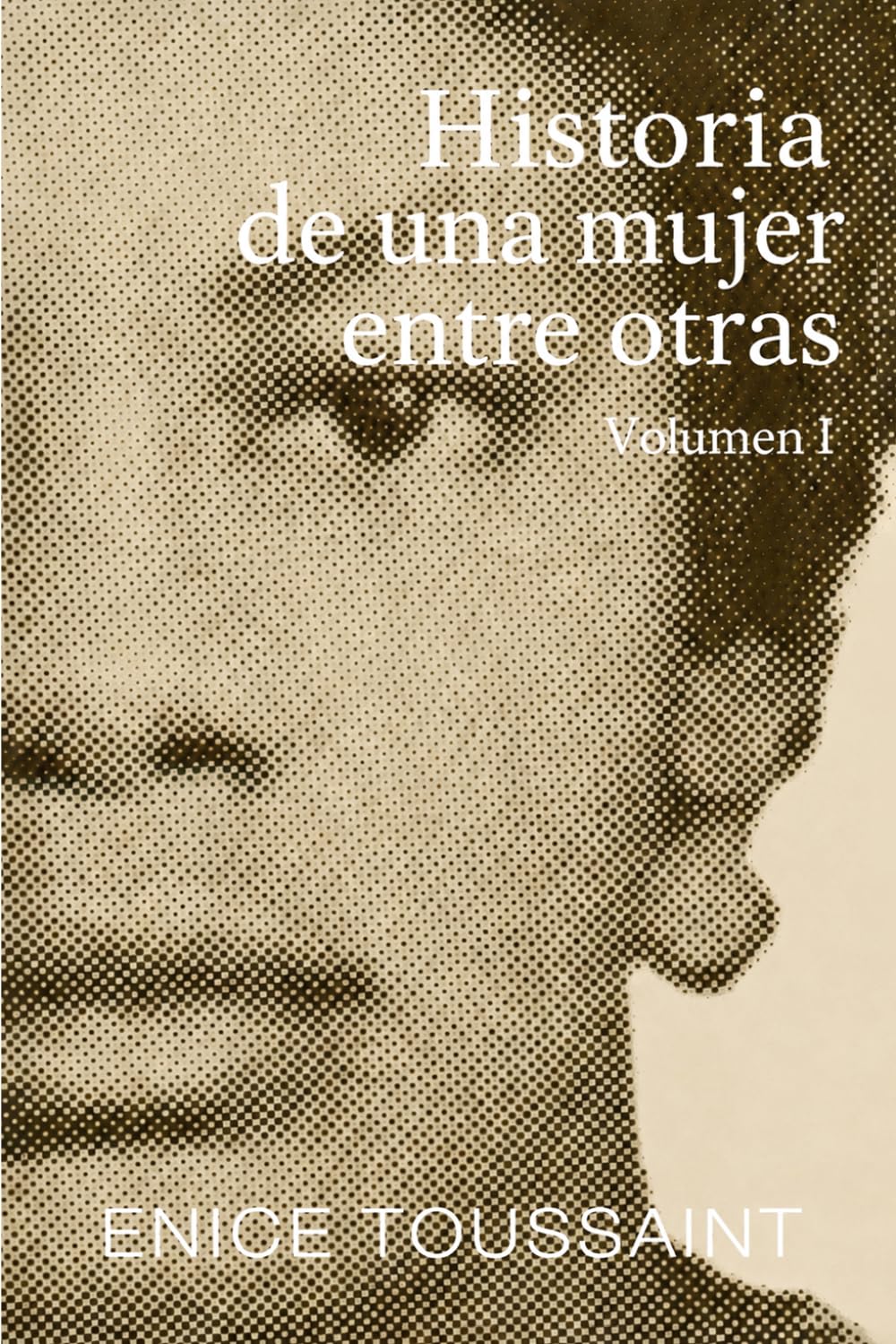 Historia de Una mujer entre otras