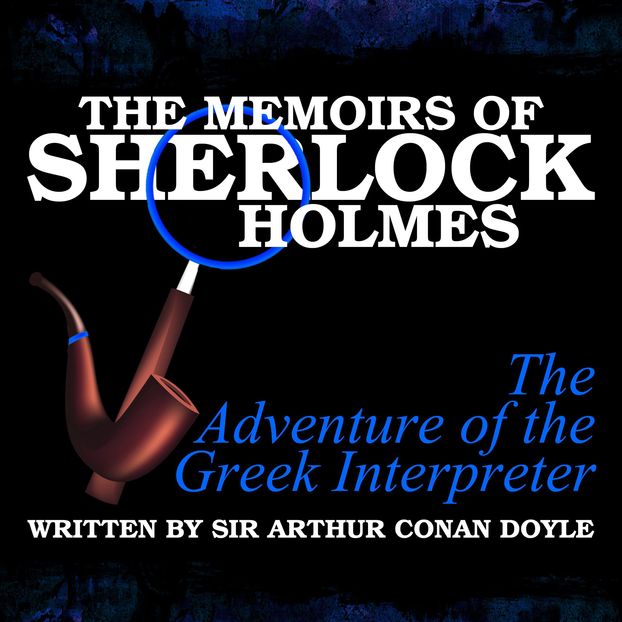Cover art for The Memoirs of Sherlock Holmes: The Adventure of the Greek Interpreter