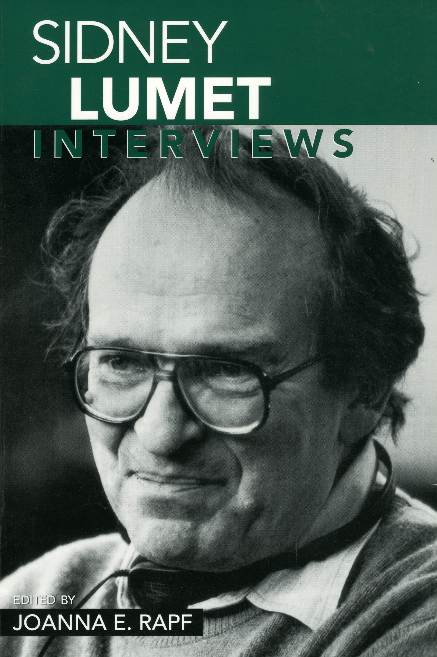 Sidney Lumet: Interviews (CONVERSATIONS WITH FILMMAKERS SERIES)