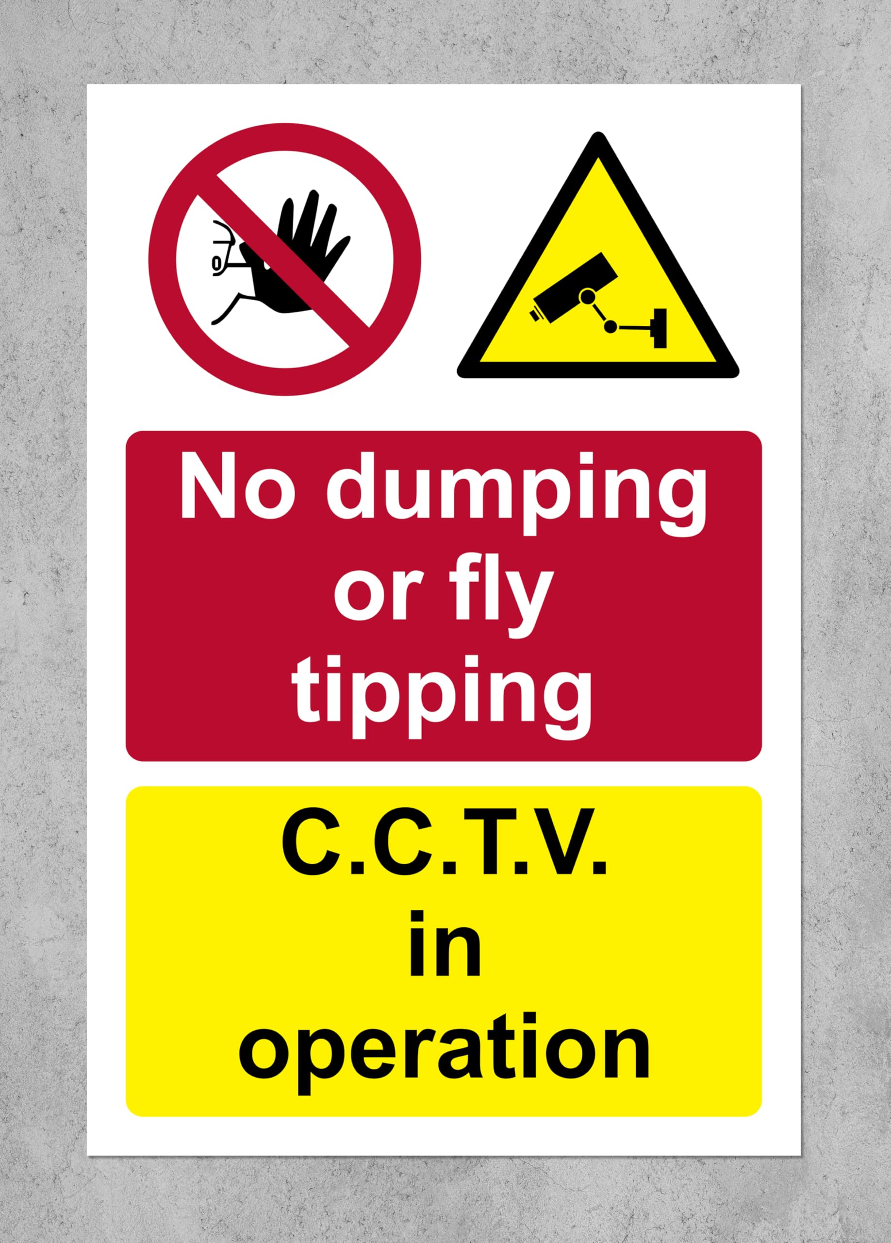 No dumping or fly tipping CCTV in operation Safety sign - 1.2mm Rigid plastic 300mm x 200mm