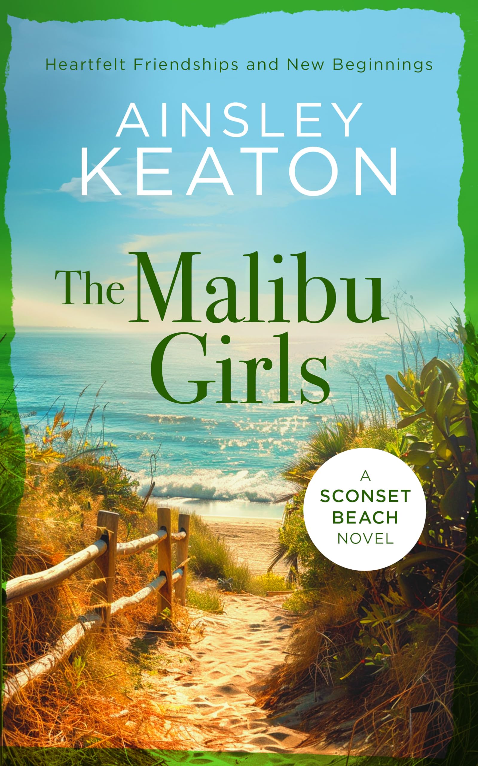 The Malibu Girls A Sconset Beach novel by Ainsley Keaton (Paperback Book)