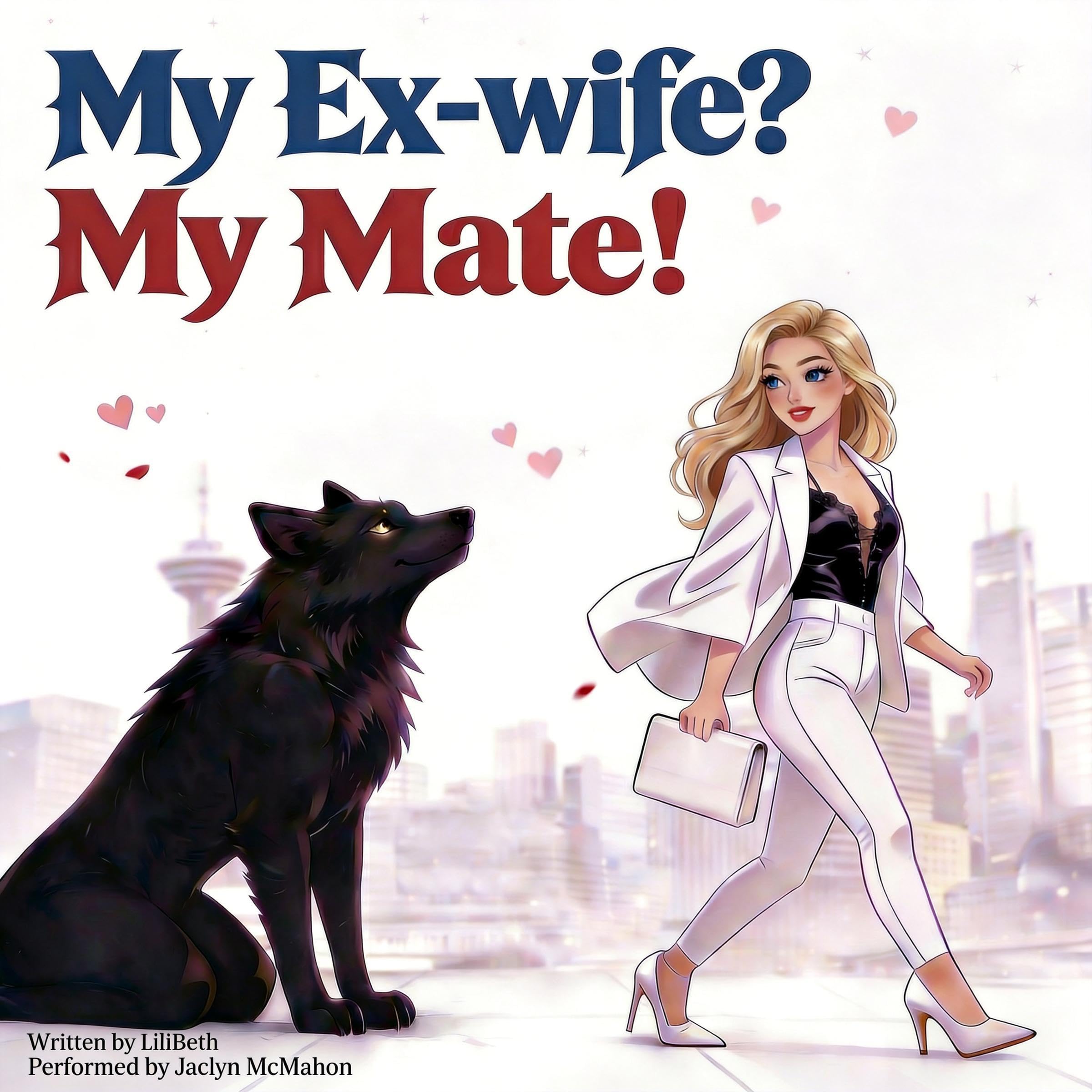 Cover art for My Ex-wife, My Mate?: Her True Identity