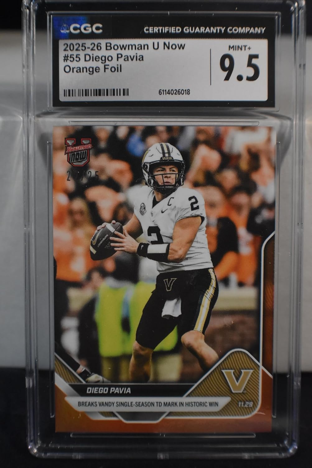 DIEGO PAVIA 2025 Bowman University Now Football #55 ORANGE FOIL PARALLEL Rookie Card RC #22 of only 25 Made! CGC Graded Mint+ 9.5 Vanderbilt Commodores