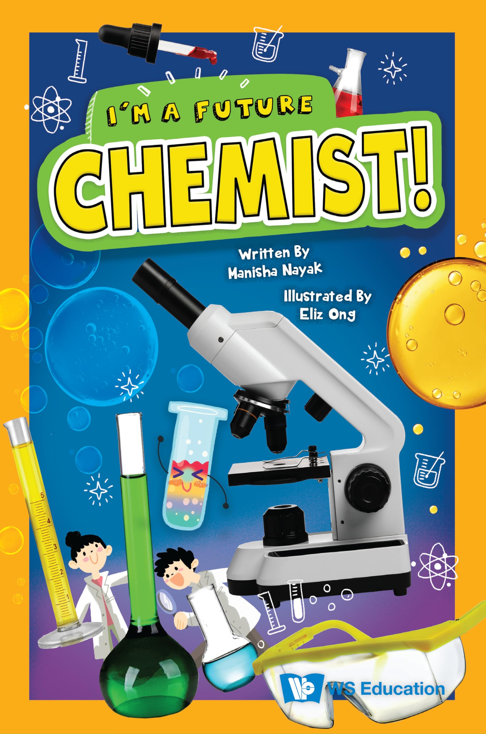 I'm A Future Chemist!: 0 (I'm A Future Scientist!)