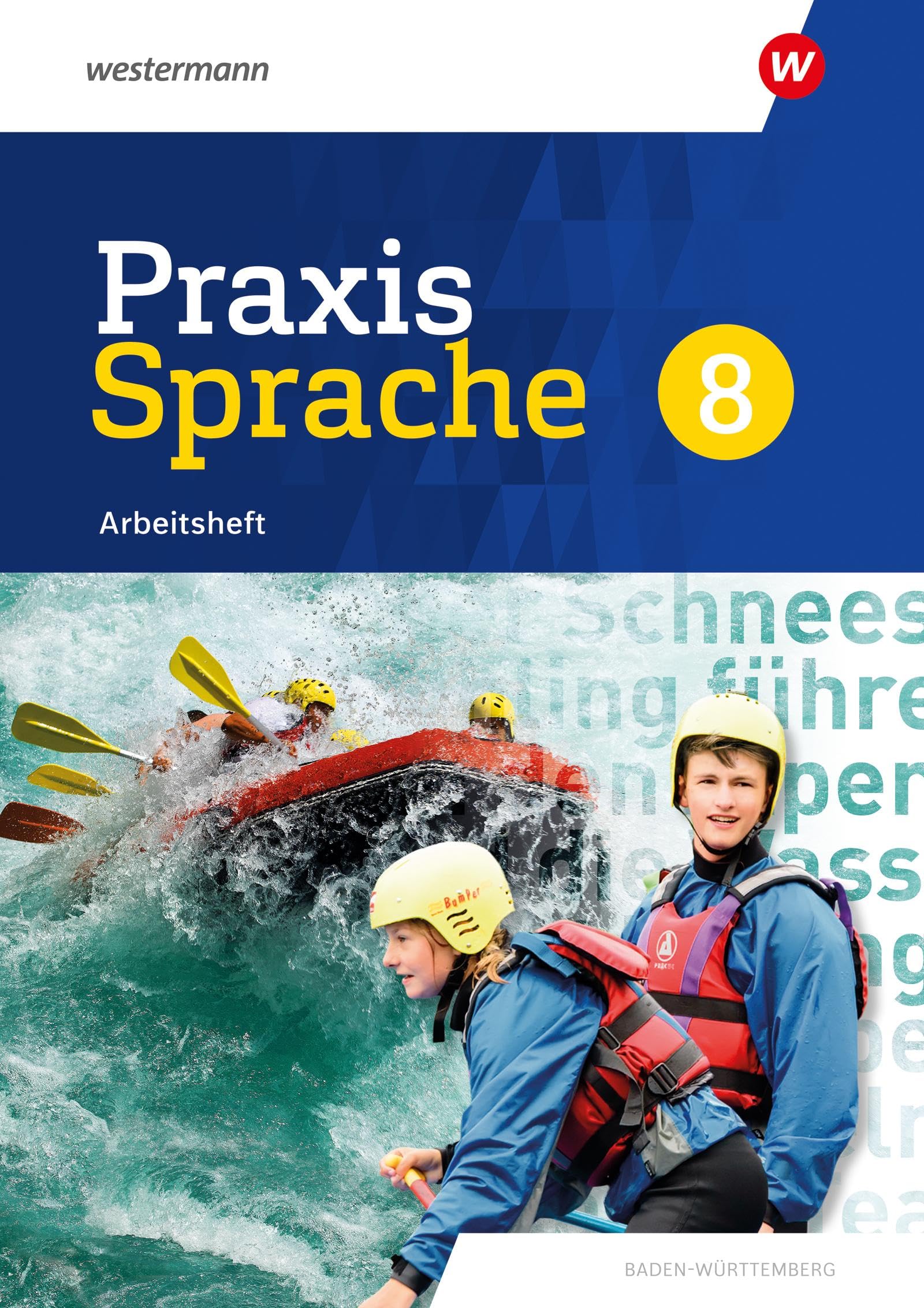 Praxis Sprache - Ausgabe 2022 für Baden-Württemberg: Arbeitsheft 8