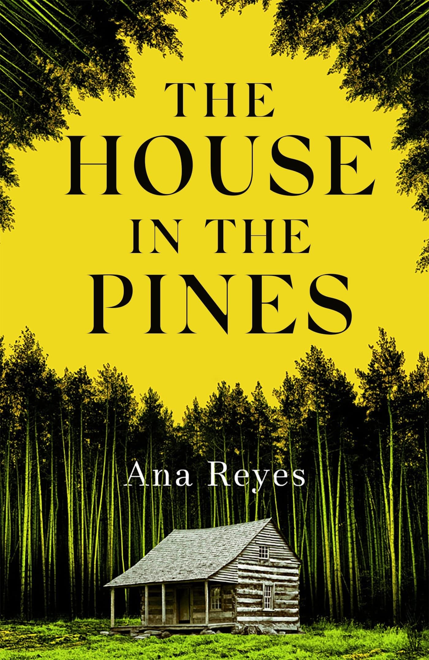 The House in the Pines: A Reese Witherspoon Book Club Pick and New York Times bestseller - a twisty thriller that will have you reading through the night