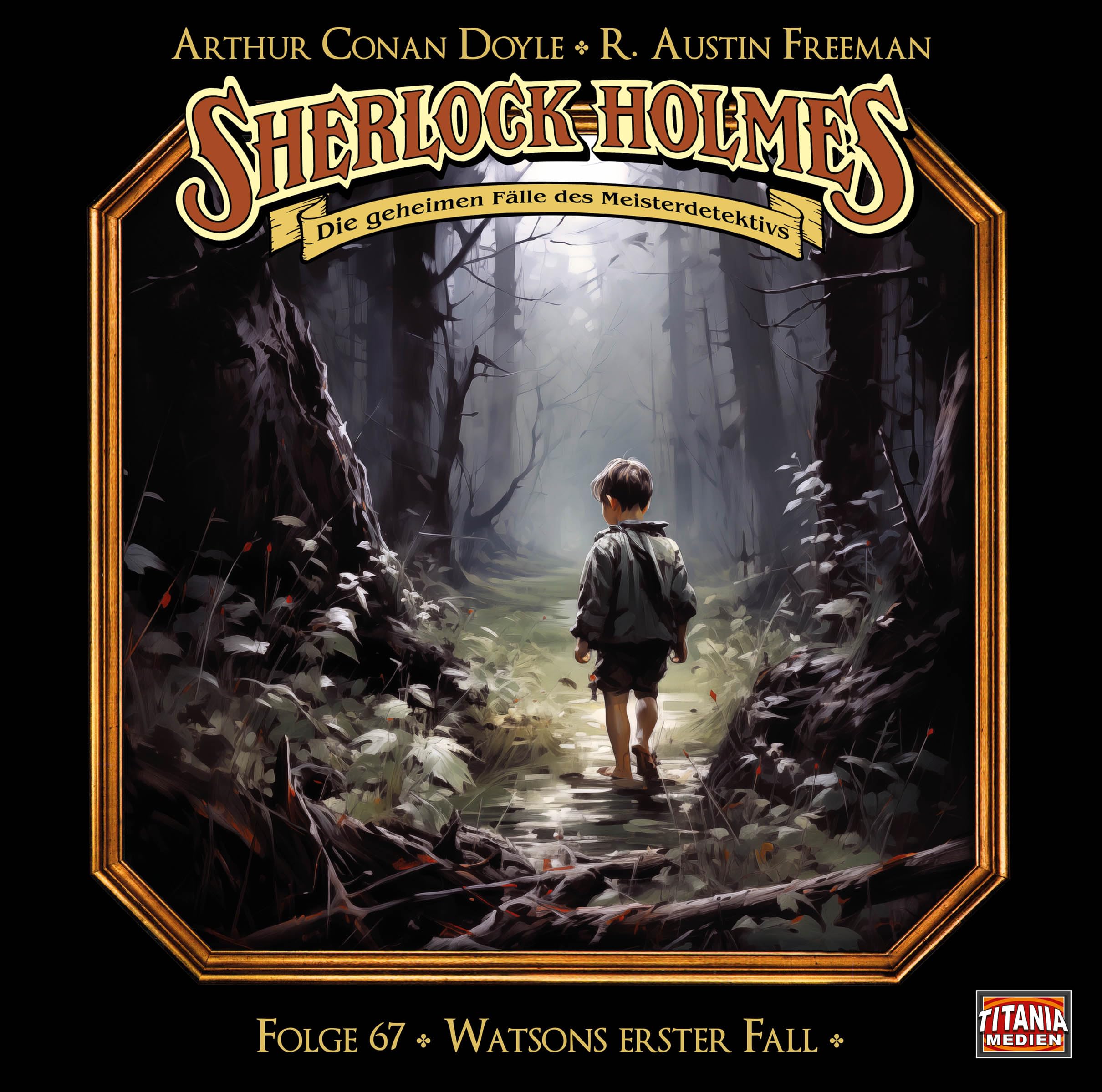 Sherlock Holmes - Folge 67: Watsons erster Fall. Hörspiel.