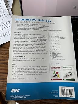 SOLIDWORKS 2021 Basic Tools: Getting started with Parts, Assemblies and Drawings