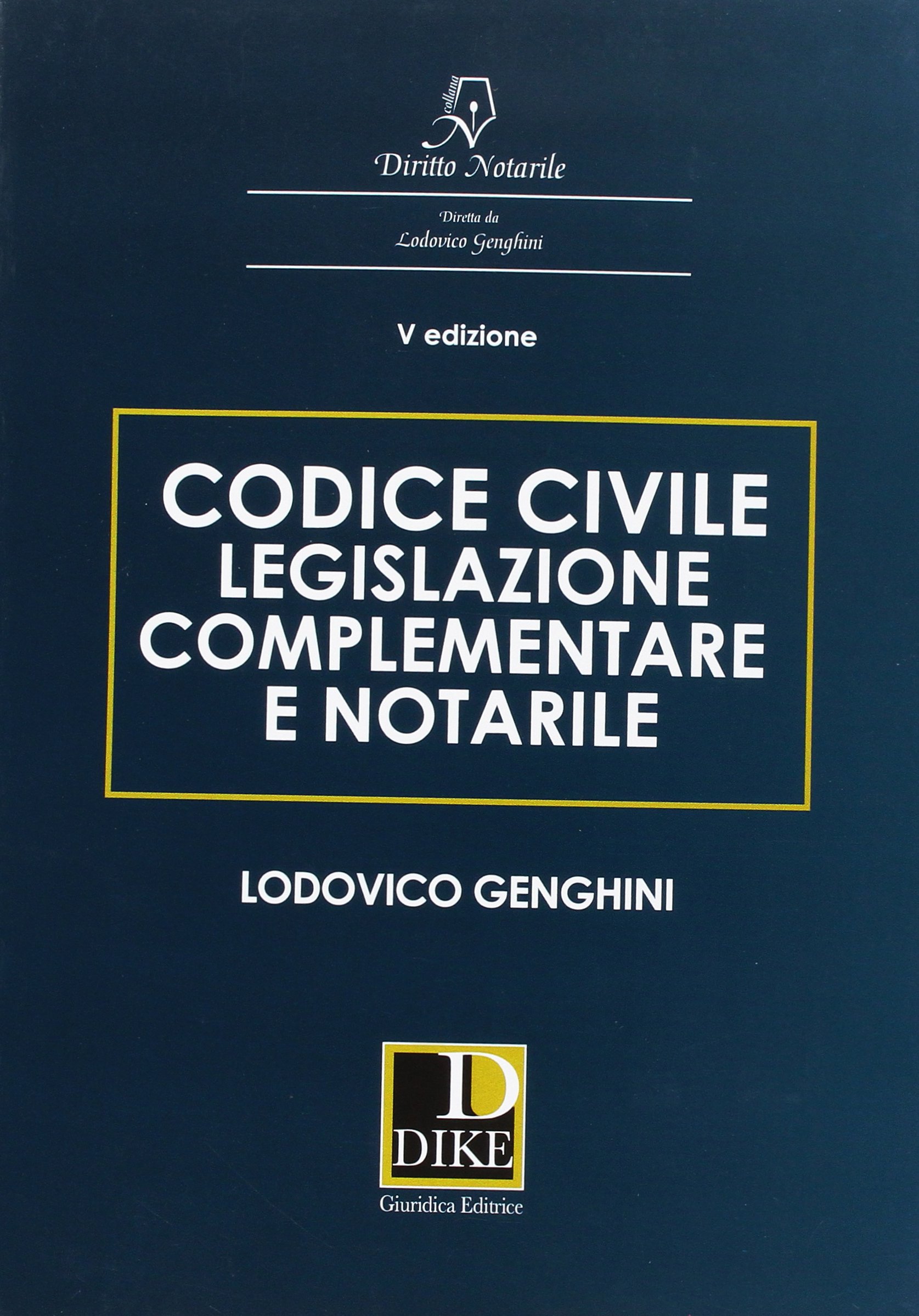 Codice civile, legislazione complementare e notarile