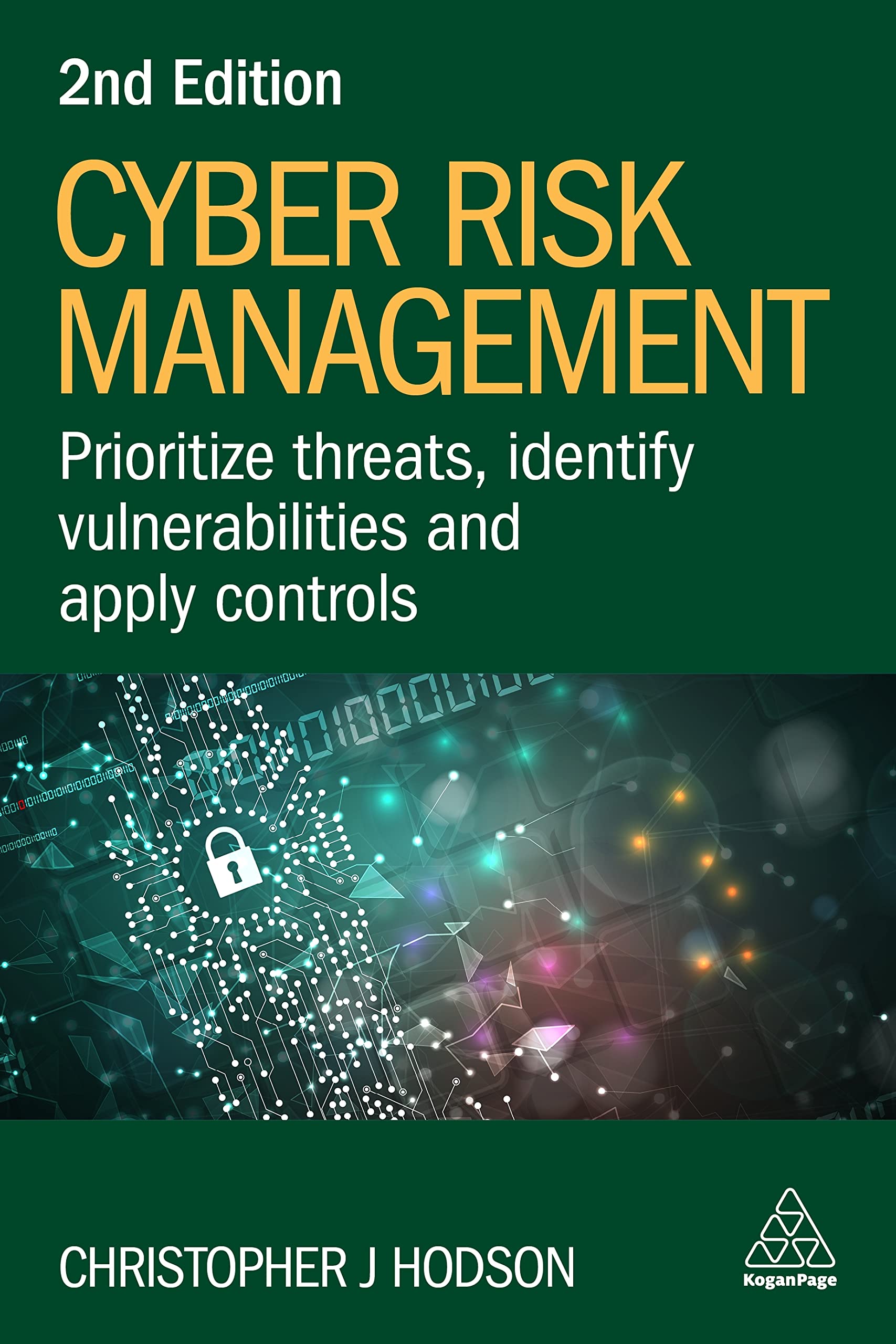 Cyber Risk Management: Prioritize Threats, Identify Vulnerabilities and Apply Controls (0)