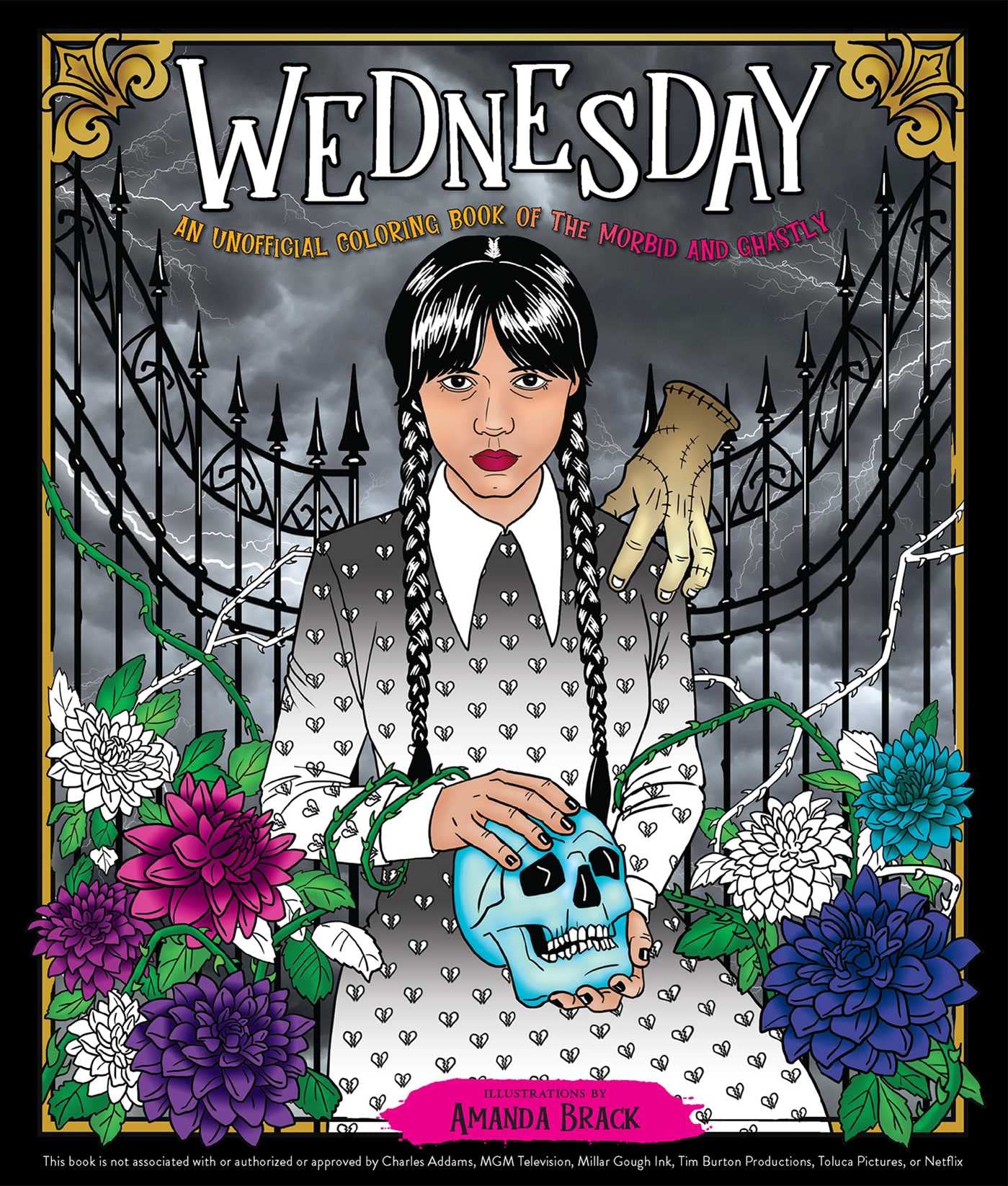 Wednesday: An Unofficial Coloring Book of the Morbid and Ghastly: Color