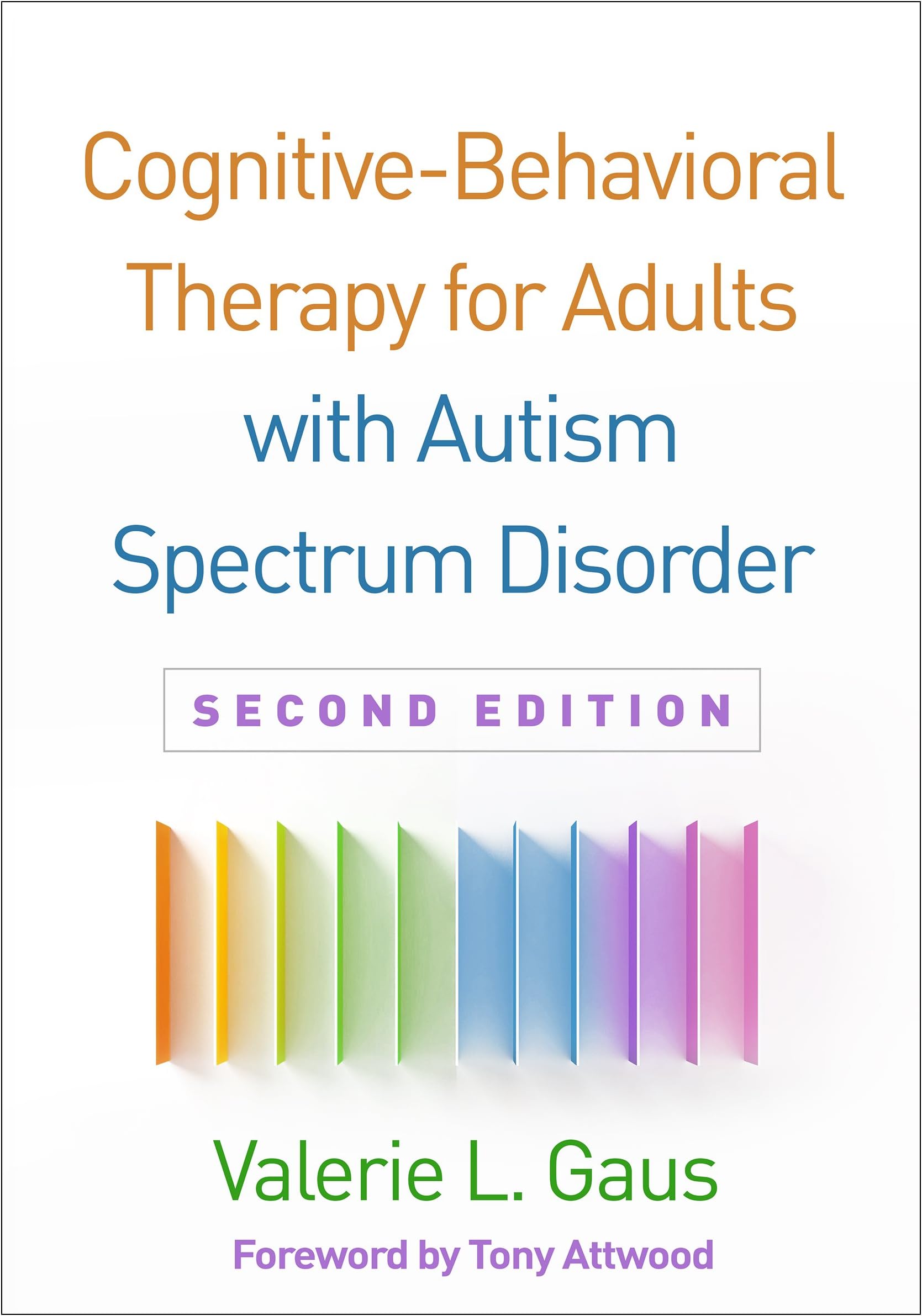 Cognitive-Behavioral Therapy for Adults with Autism Spectrum Disorder