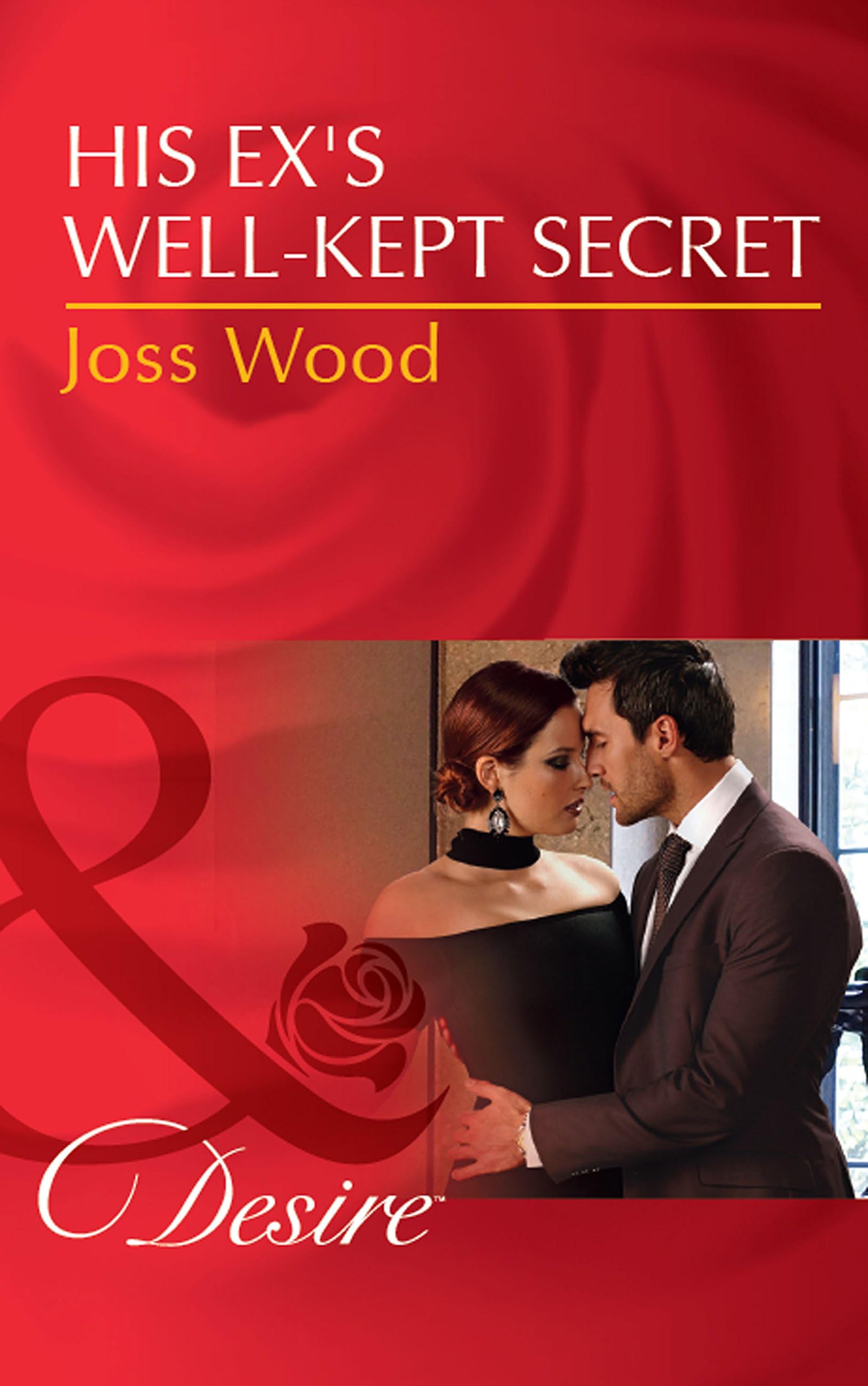 His Ex's Well-Kept Secret (Mills & Boon Desire) (The Ballantyne Billionaires, Book 1)