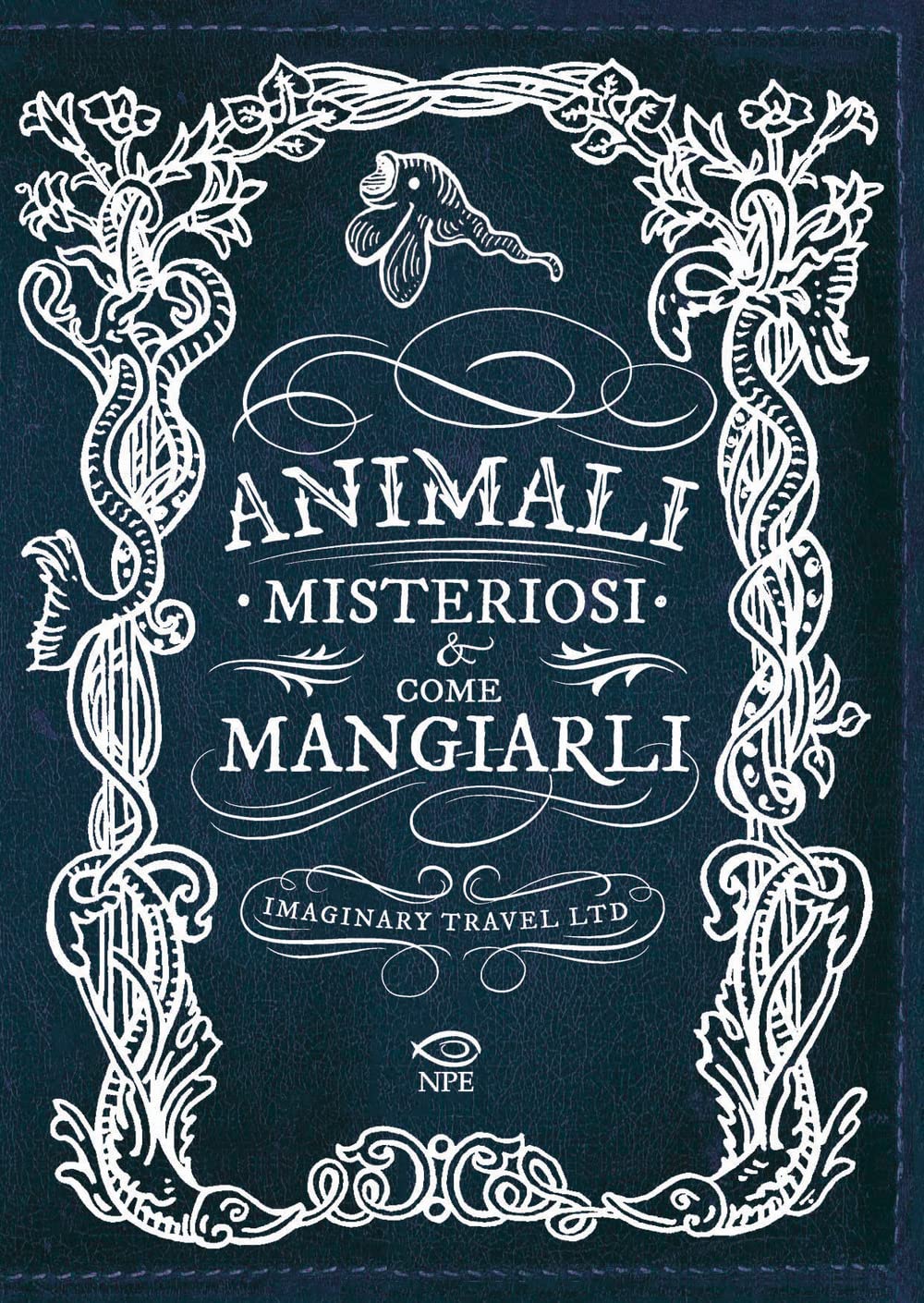 Animali Misteriosi & Come Mangiarli - 4