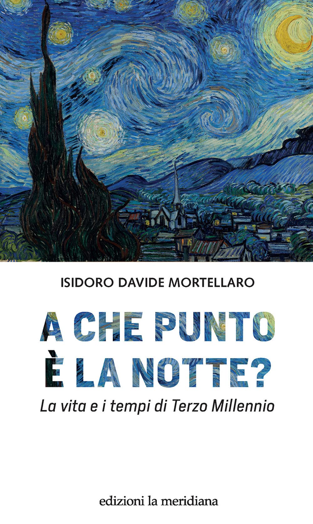 A Che Punto è La Notte? La Vita E I Tempi Di Terzo Millennio - 4