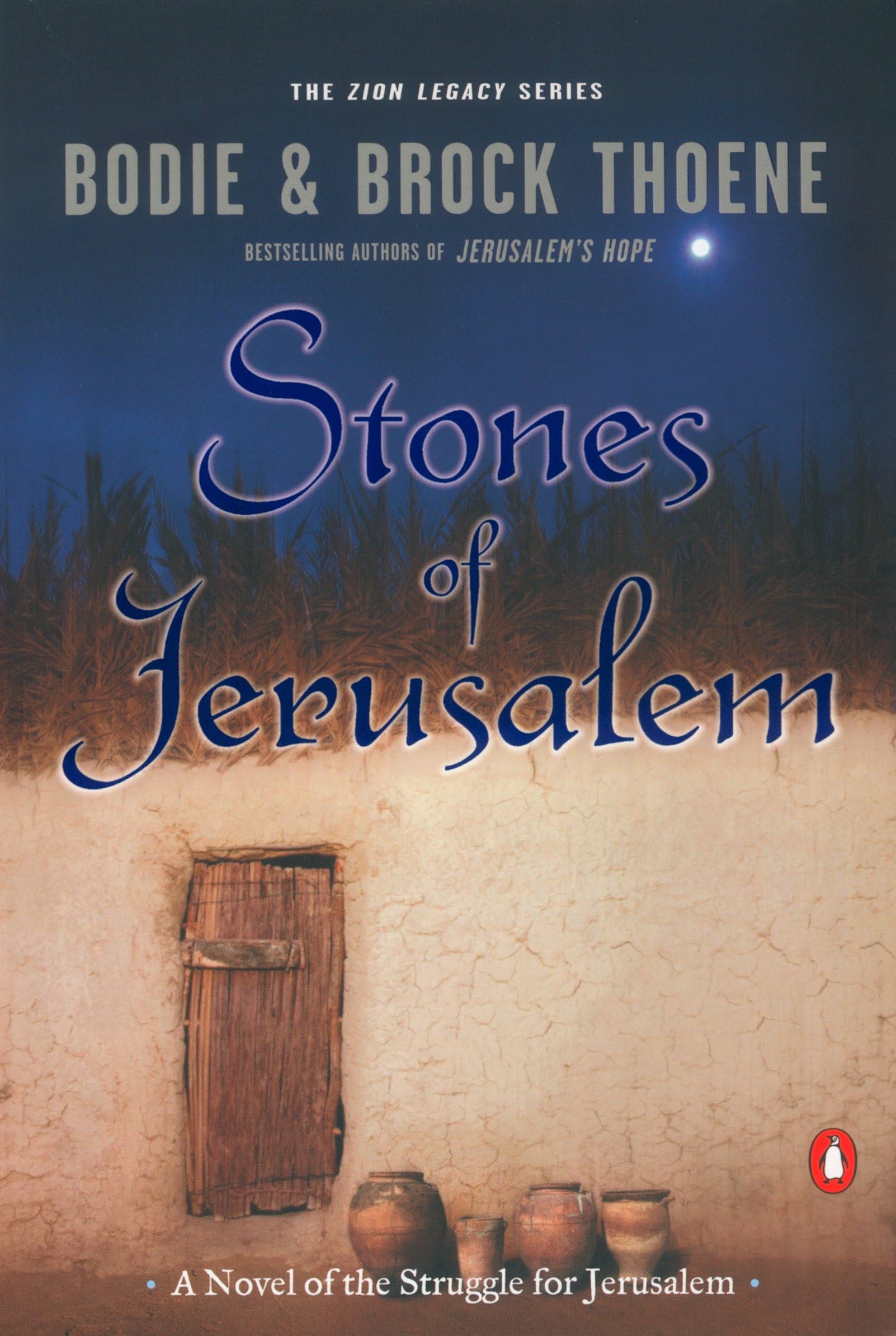 Stones of Jerusalem: A Novel of the Struggle for Jerusalem: 5 (The Zion Legacy)