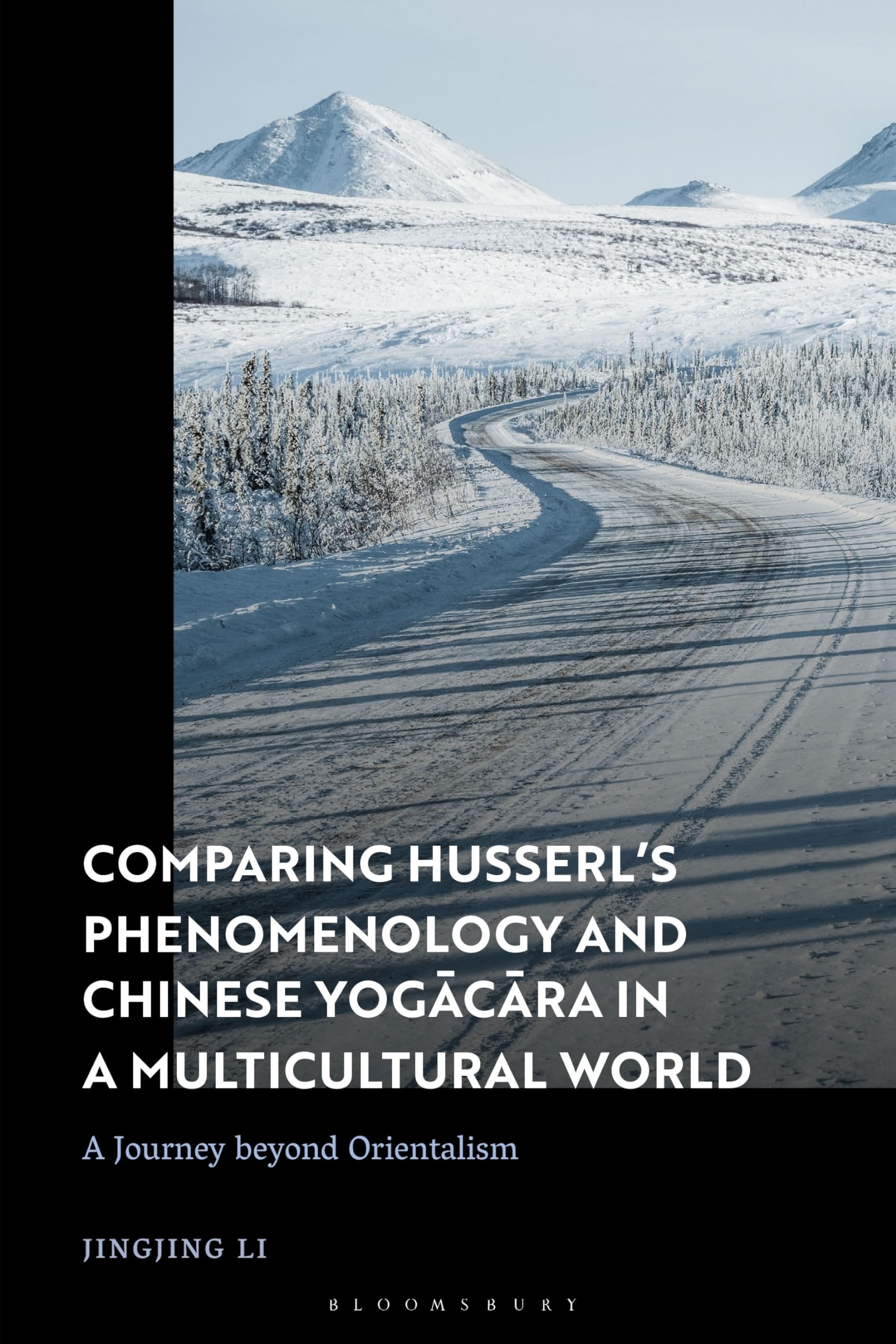 Comparing Husserls Phenomenology and Chinese Yogacara in a M... - 9781350256941