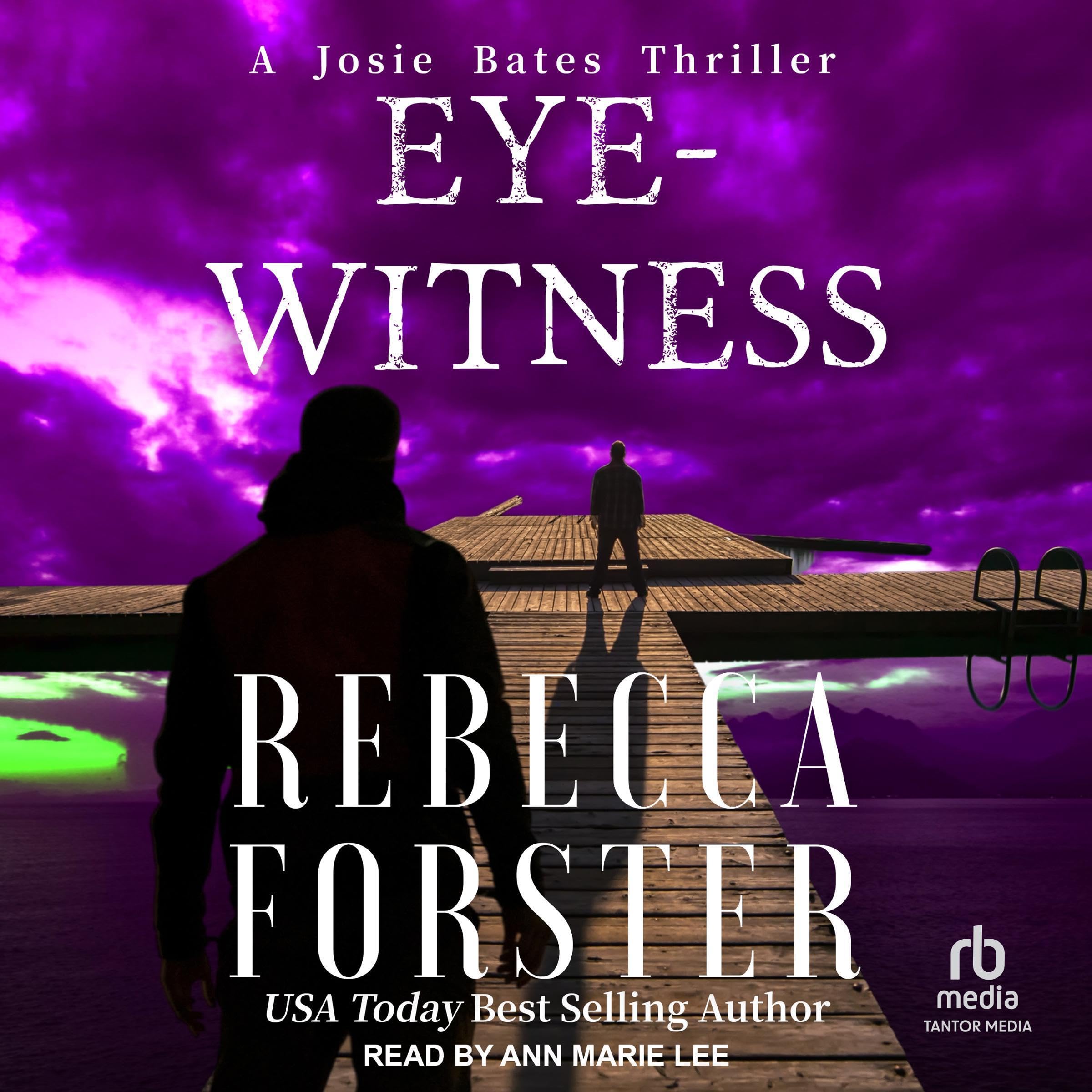 Eyewitness: A Josie Bates Thriller
