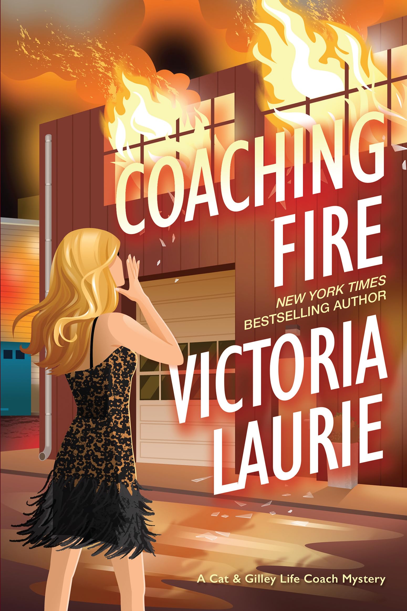 Coaching Fire (A Cat & Gilley Life Coach Mystery Book 5)