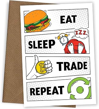 Fun Birthday Card for Trading Buffs! 'Eat, Sleep, Trade, Repeat'- For Crypto & Stock Market Whizzes, Eat Sleep Repeat Card, Trade