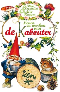 Leven en werken van de Kabouter