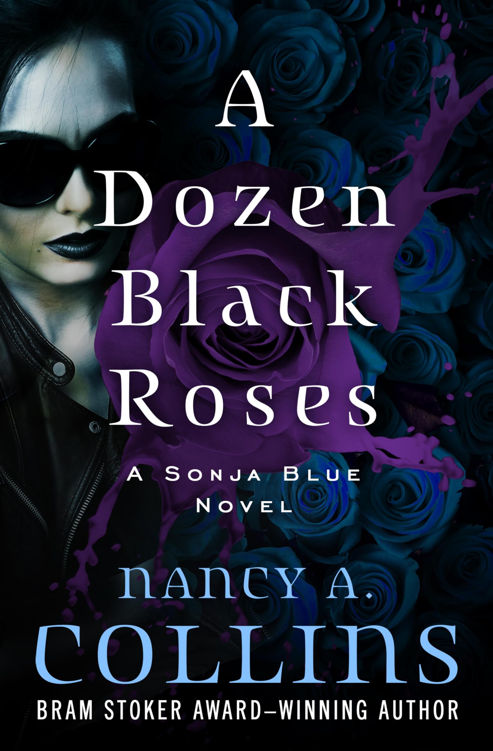 A Dozen Black Roses (The Sonja Blue Novels Book 4)