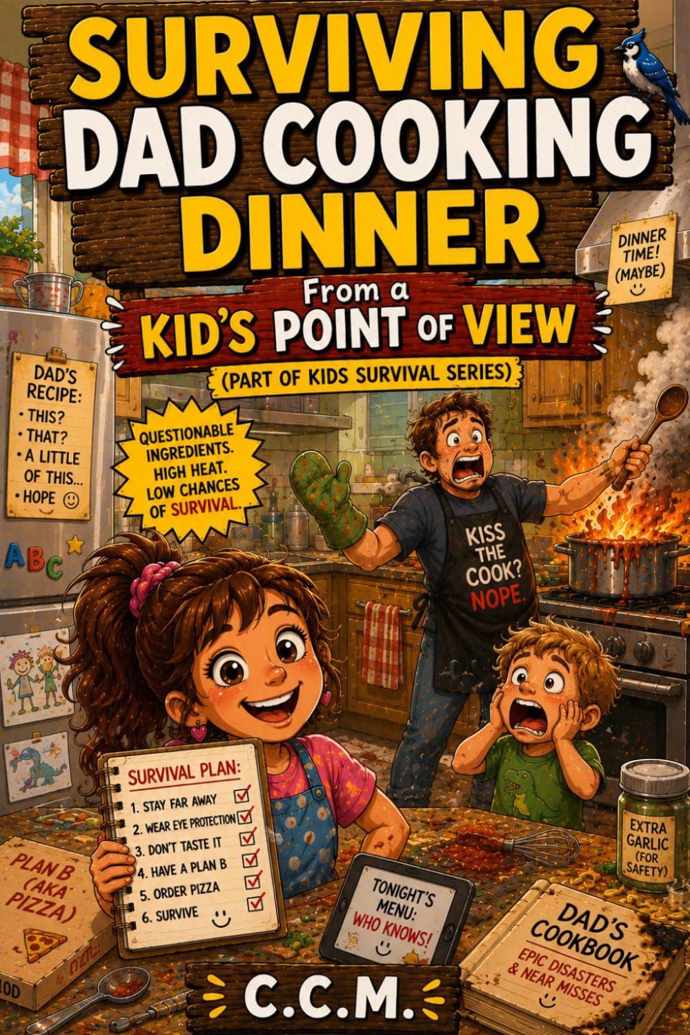 Surviving Dad Cooking Dinner: From a Kid's Point of View: 17 (Kid's Survival Guides)