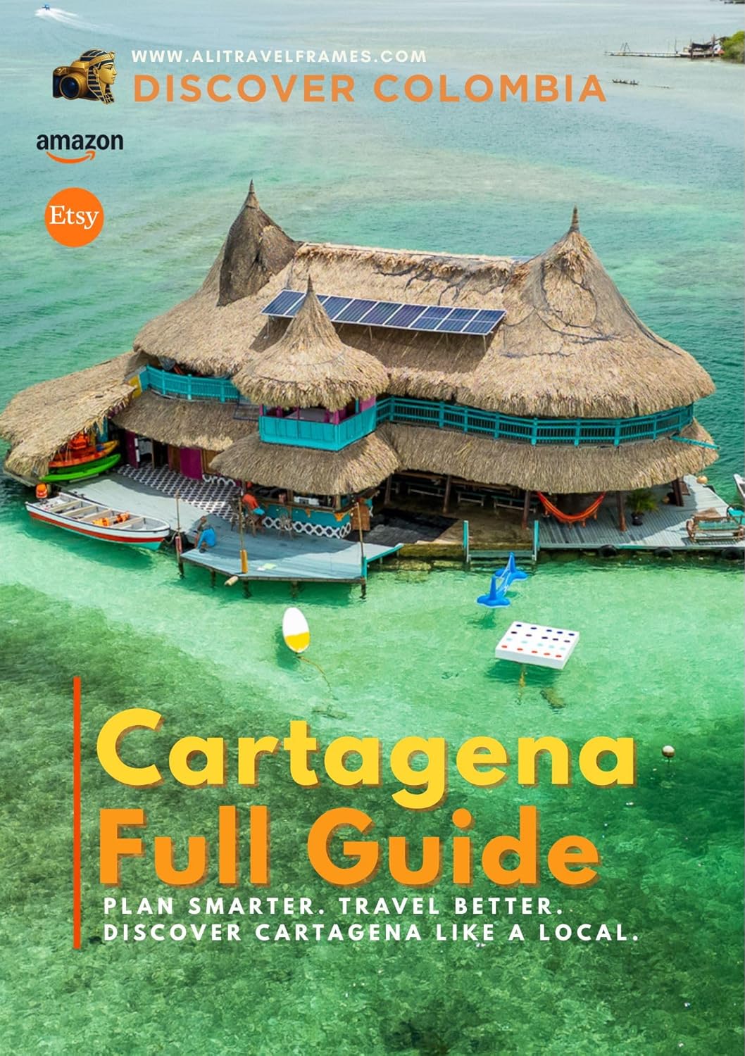 Cartagena Full Travel Guide 2025: Insider E-Book with Hidden Beaches, Rosario Islands, Tours, Local Tips, Scams to Avoid, and 4K Drone Videos (Colombia Full Guides 2)      [Print Replica] Kindle Edition