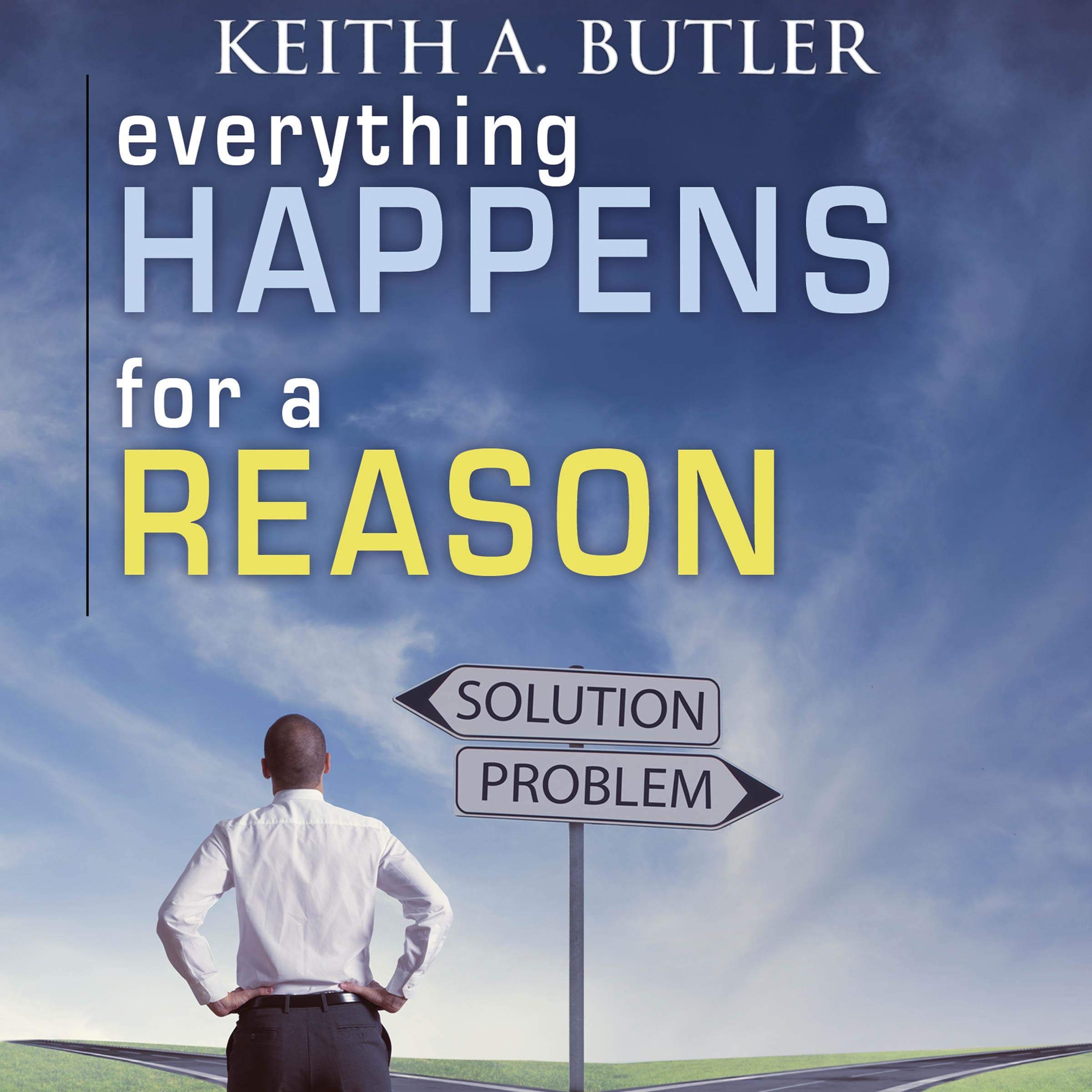 Everything Happens for a Reason