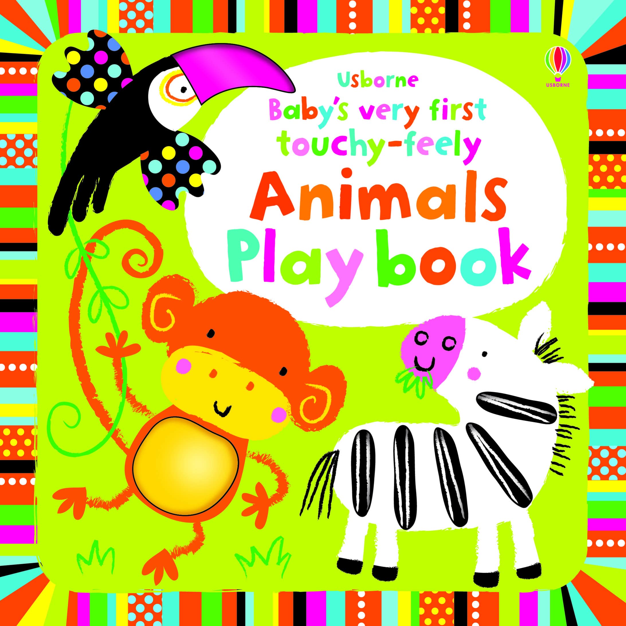 Baby's Very First Touchy-feely Animals Play Book: 1 (Baby's Very First Books)
