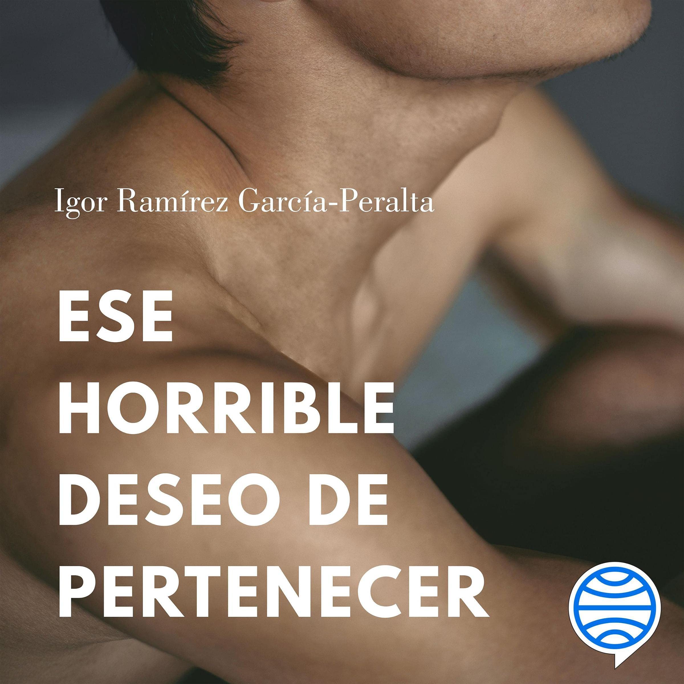 Cover art for Ese horrible deseo de pertenecer