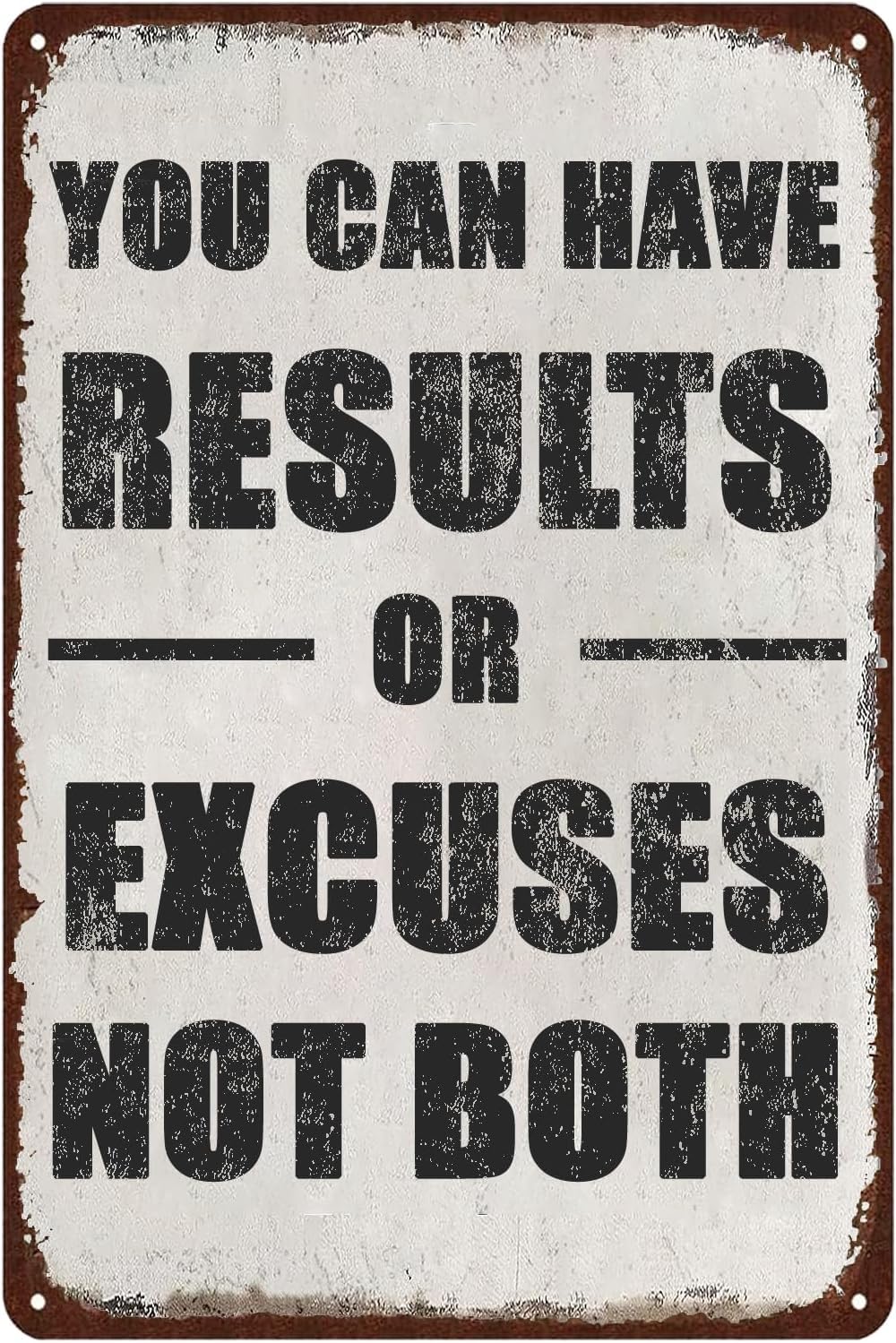 Anceky Style-10 Gym Sign You Can Have Results Or Excusesboth, Vintage Metal Signs Motivational Tin Signs, Home Cafe Bar Garage Wall Decor 8X12 Inch