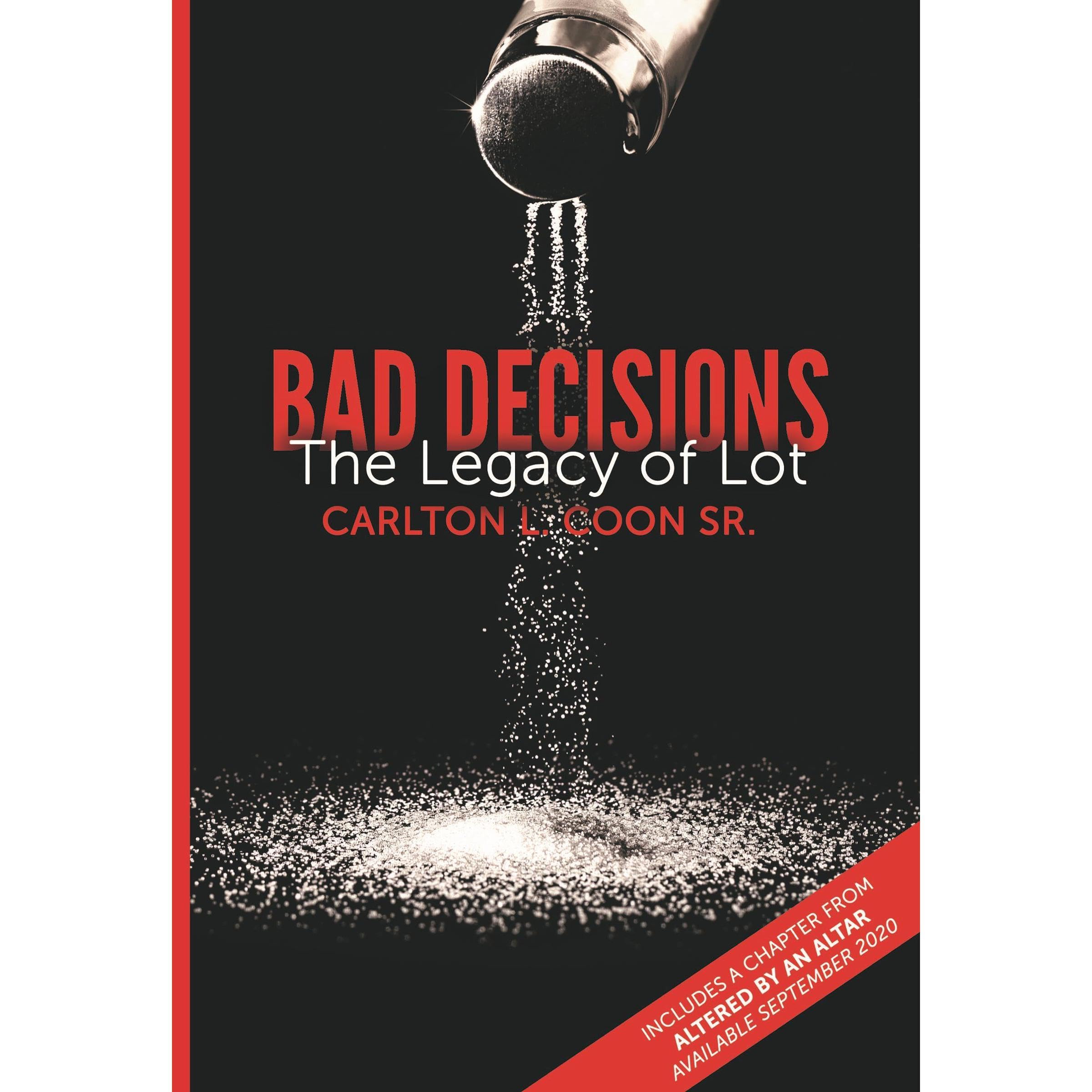 Bad Decisions - The Legacy of Lot
