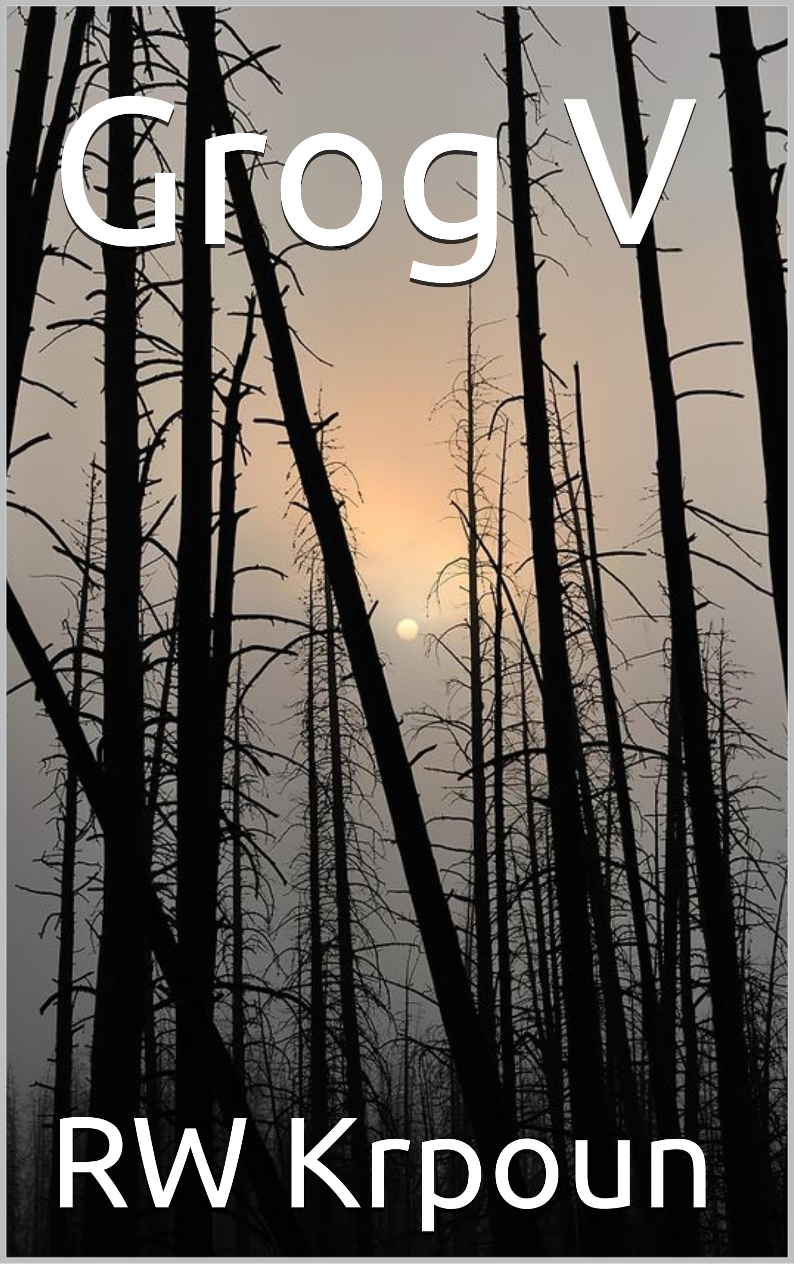 Grog V (The Ebon Blades Book 5)