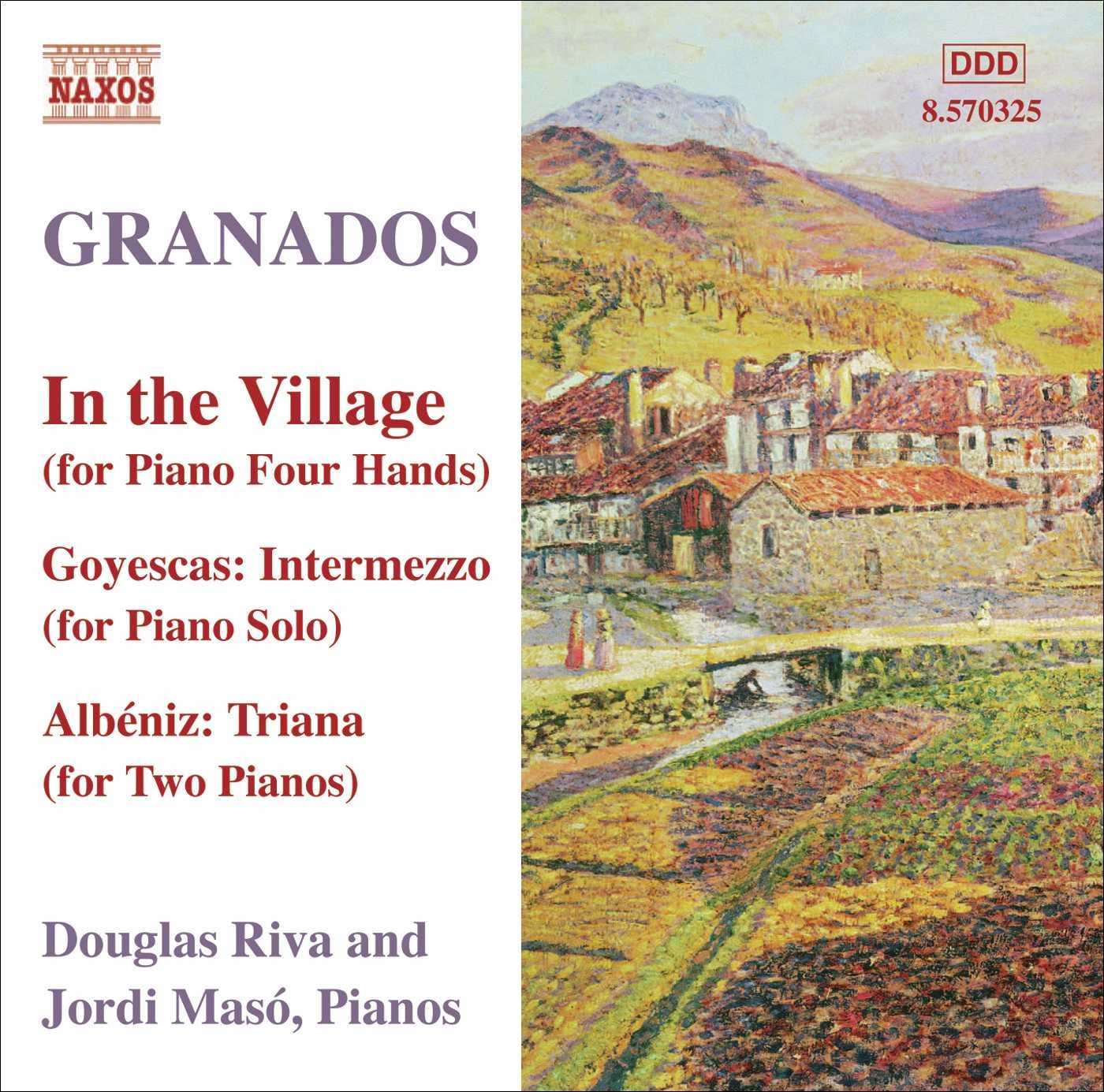 GRANADOS: Piano Music, Vol. 10 - Marchas militares / En la aldea