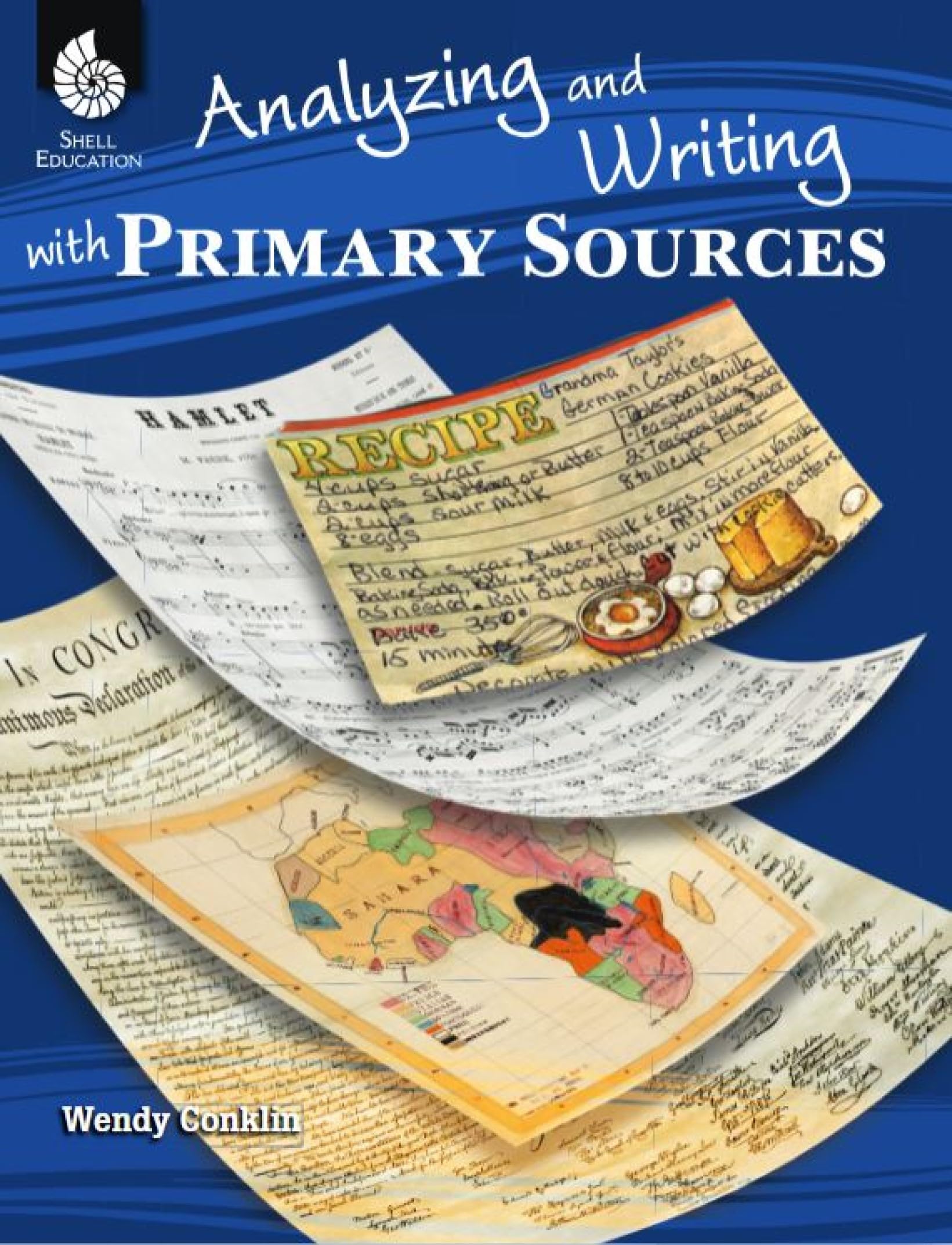 Analyzing and Writing with Primary Sources - Teacher Resource Provides Intriguing and Authentic Primary Sources for Students to Critically Analyze ... Classroom Resource) (Professional Resources)