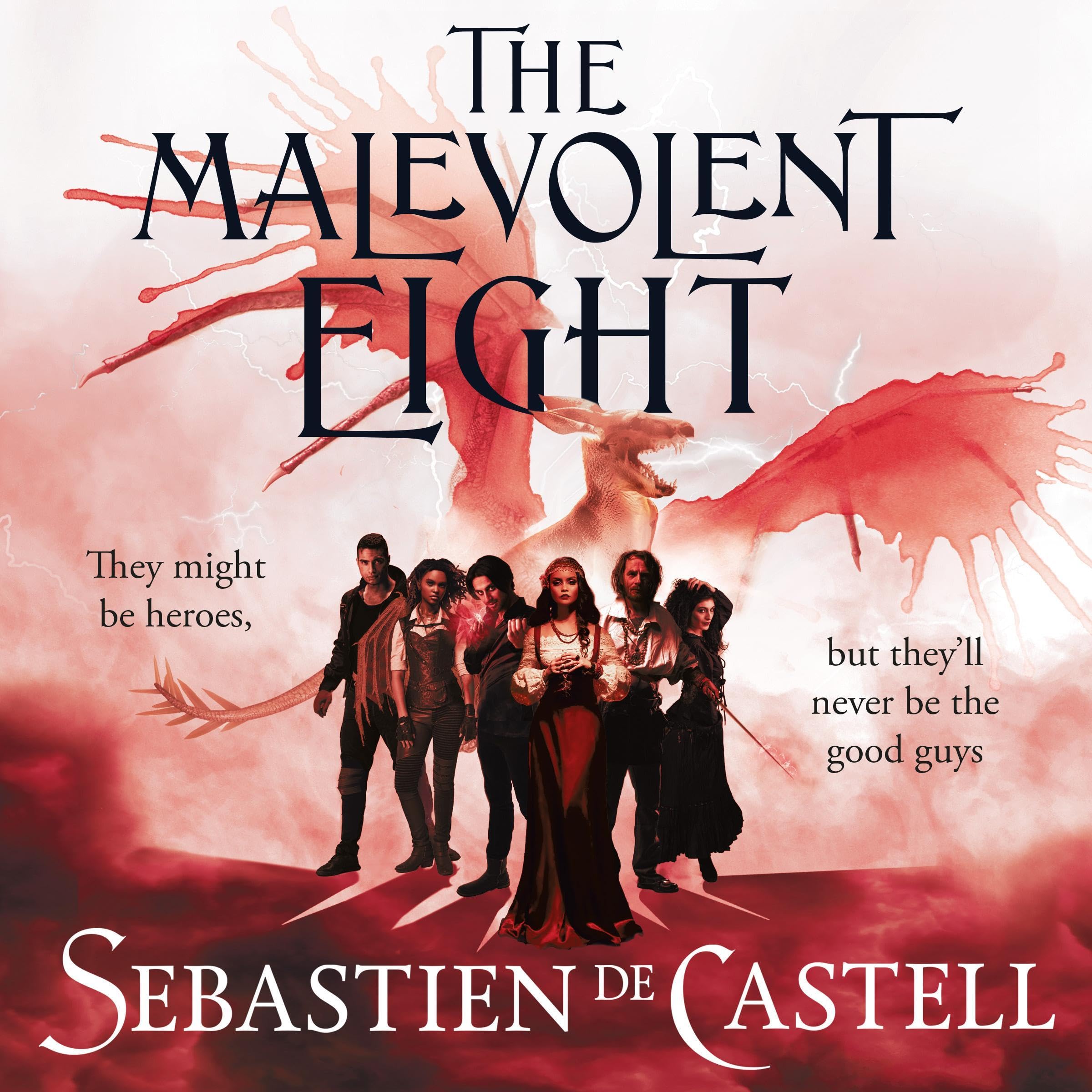 The Malevolent Eight