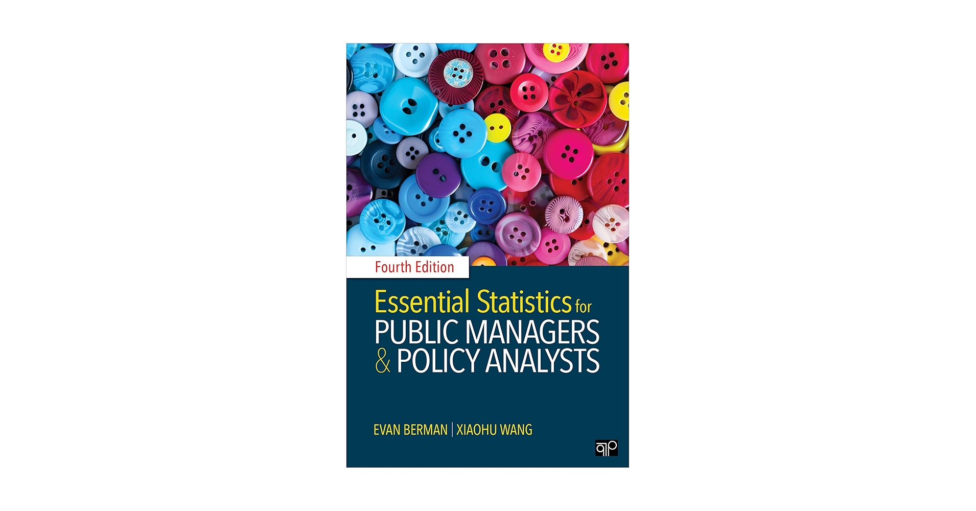 Essential Statistics for Public Managers and Policy Analysts