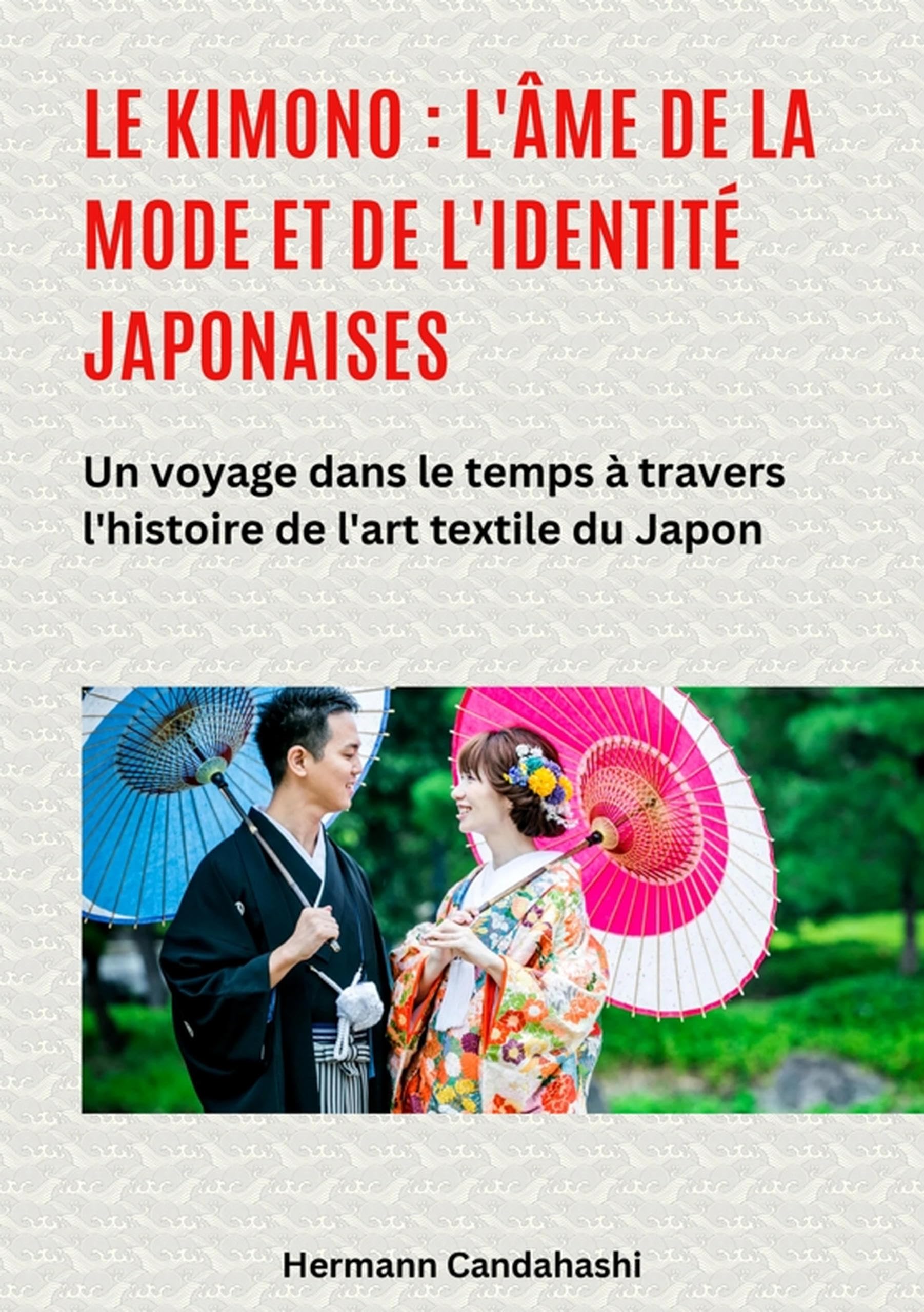 Comprendre l'art textile du Japon sans guide : découvrez le kimono