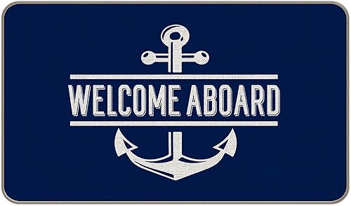Welcome Aboard Anchor Anchor - Tapete para puerta de entrada con citas divertidas de 17 x 30 pulgadas, decoración náutica para puerta delantera,