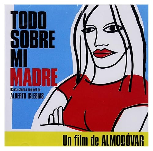 Todo Sobre Mi Madre All About My Mother Original Soundtrack