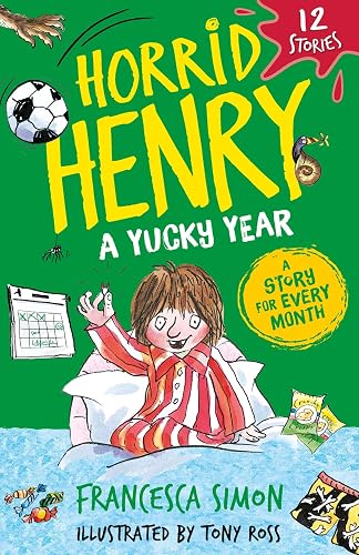 Horrid Henry: Yucky Year: 12 Stories