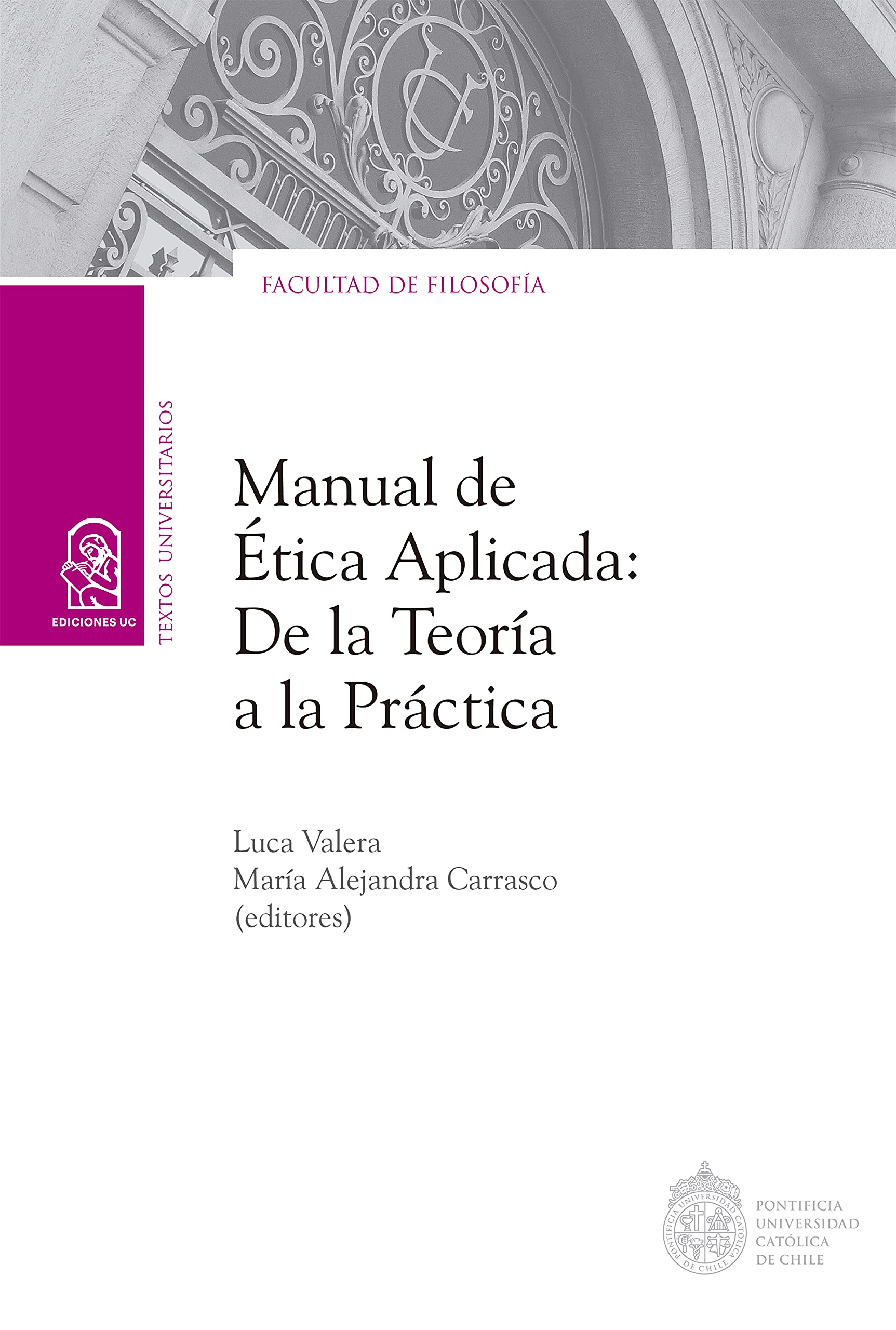 Manual de ética aplicada: De la teoría a la práctica