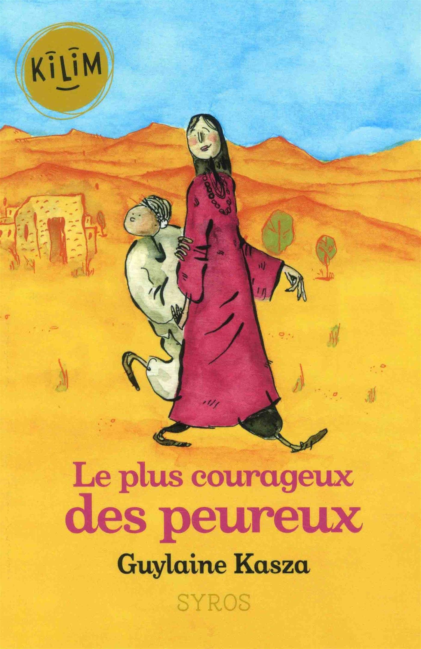 Le plus courageux des peureux (Kilim)