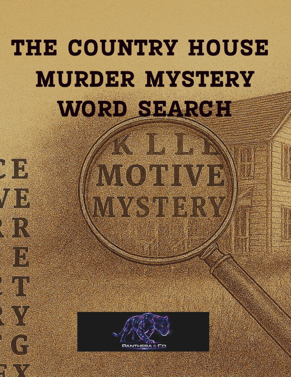 The Country House Murder Mystery Word Search: A Challenging Mystery Word Search Puzzle Book for Adults & Teens