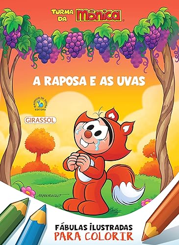 Turma da Mônica - Fábulas Ilustradas para Colorir - A Raposa e as Uvas