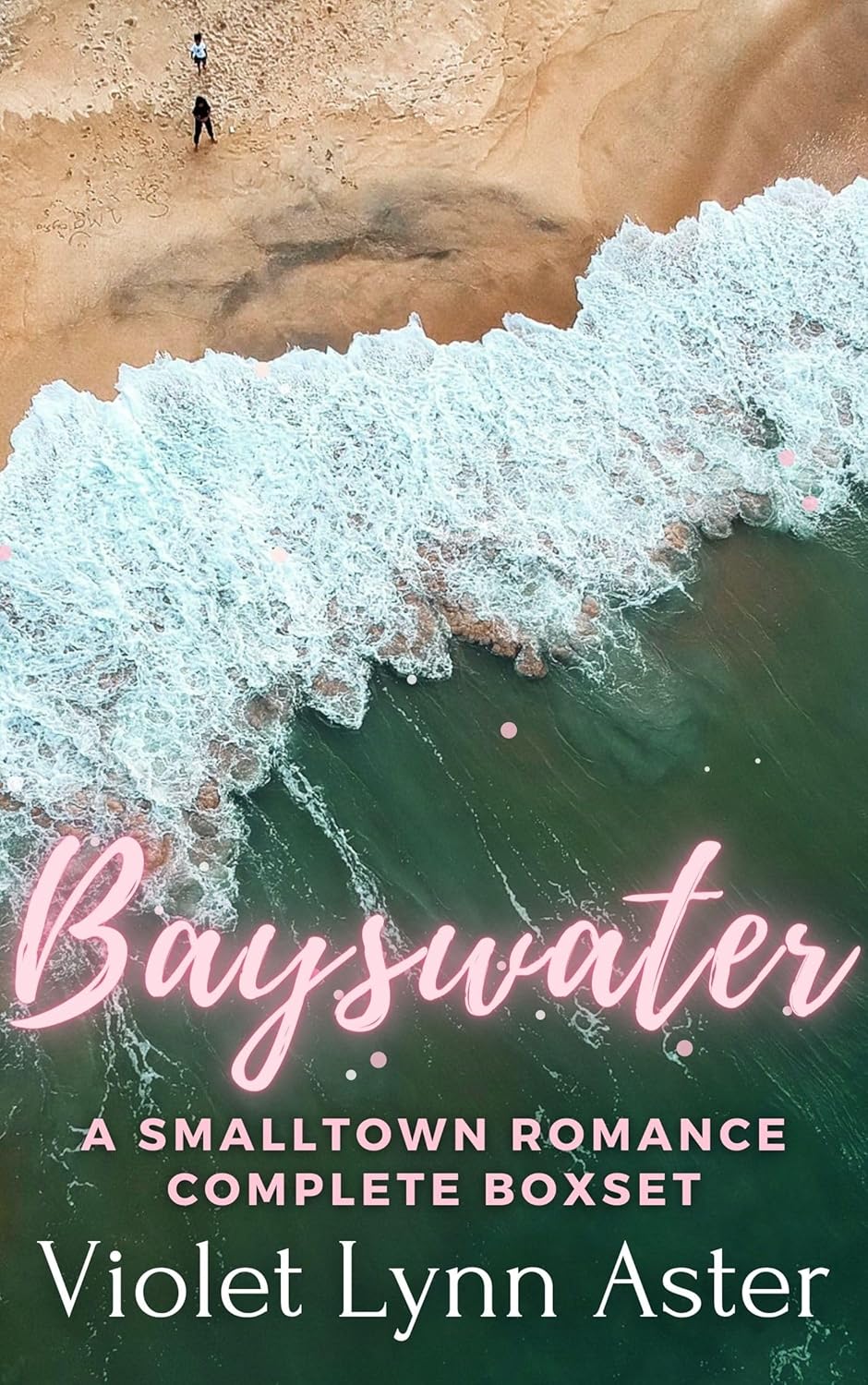 The Bayswater Series A small town romance series of 7 stories eBook