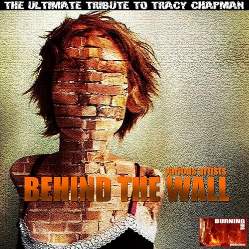 A Tribute to Tracy Chapman Behind the Wall Various